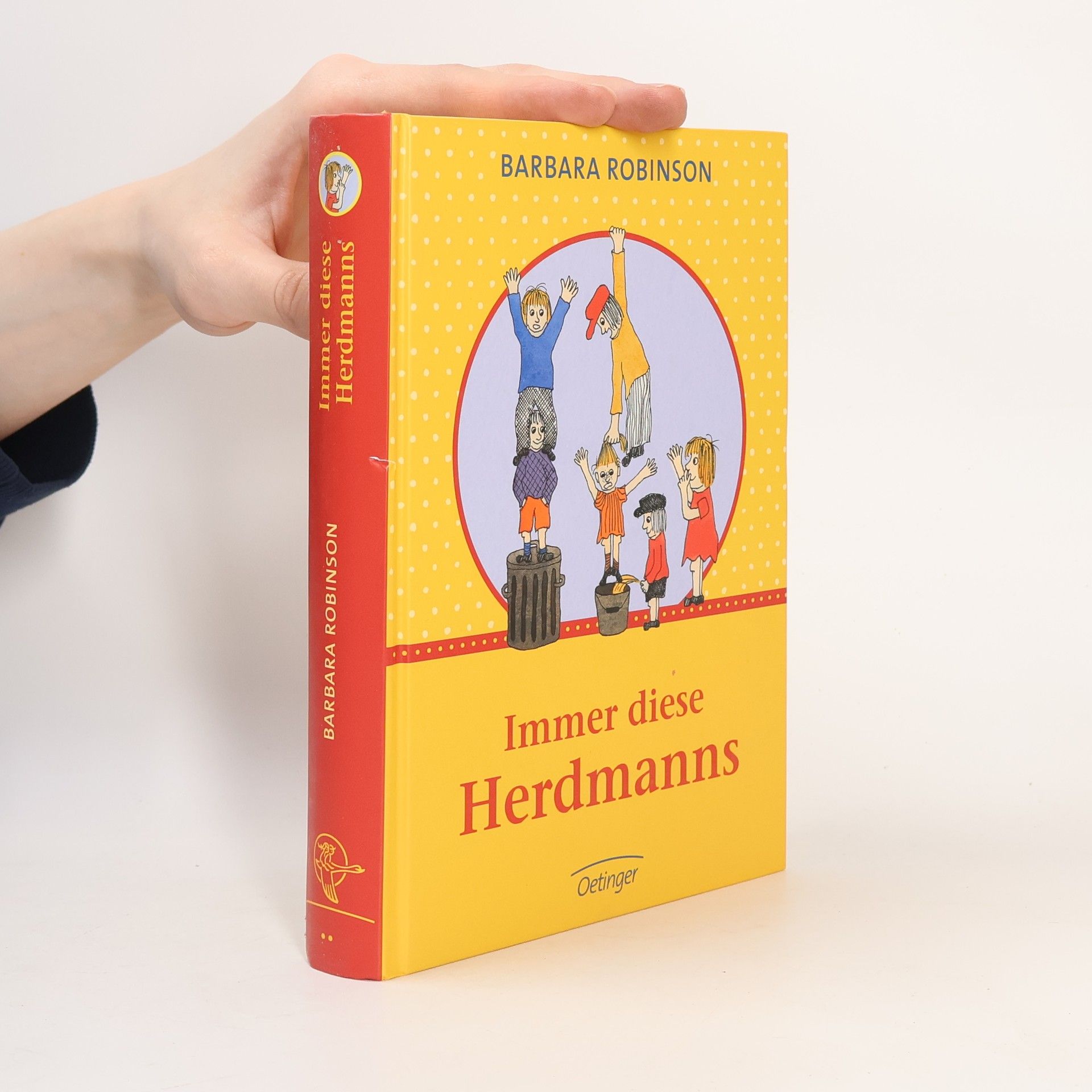 Barbara Robinson Immer diese Herdmanns. Gesamtausgabe