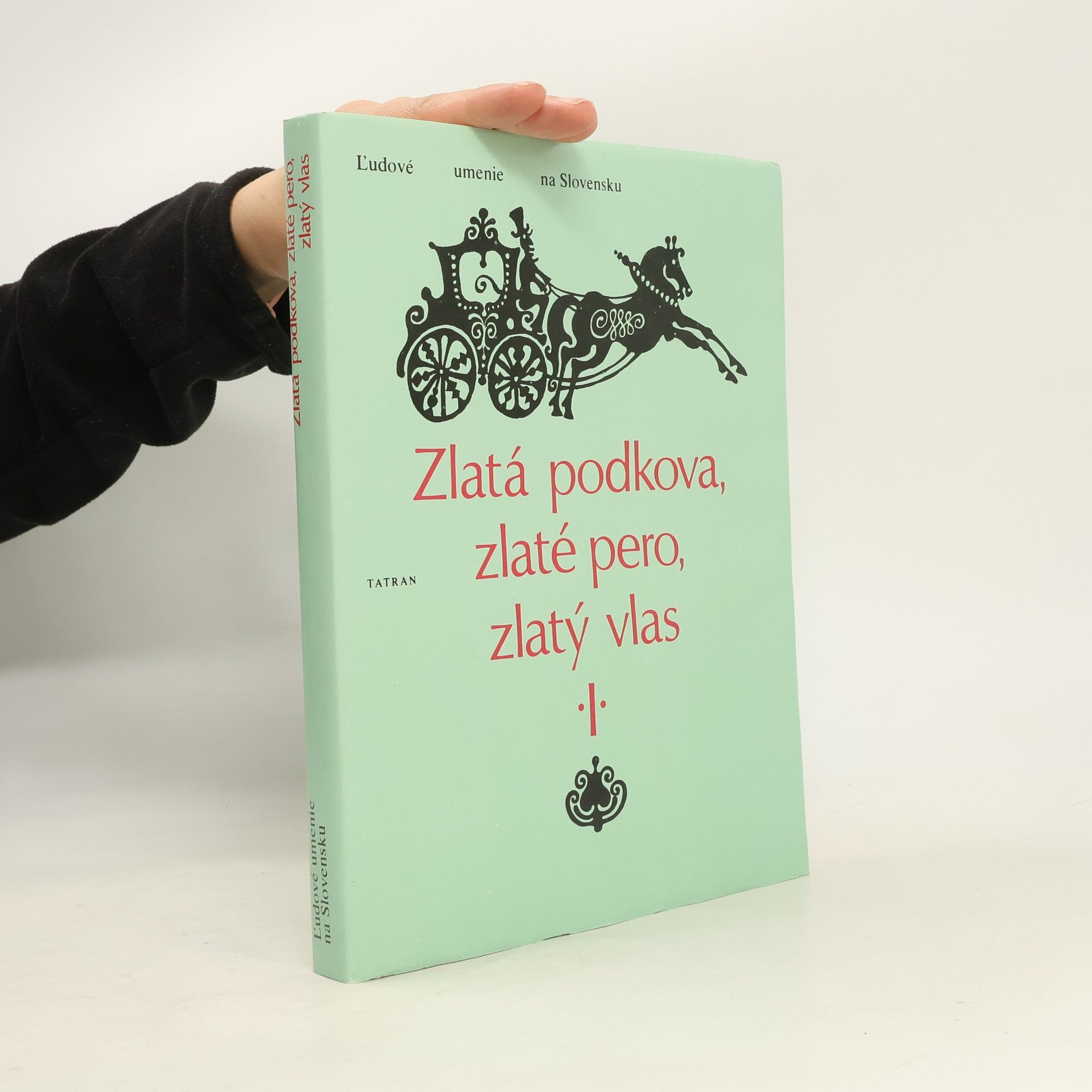 Viera Gašparíková Zlatá podkova, zlaté pero, zlatý vlas I