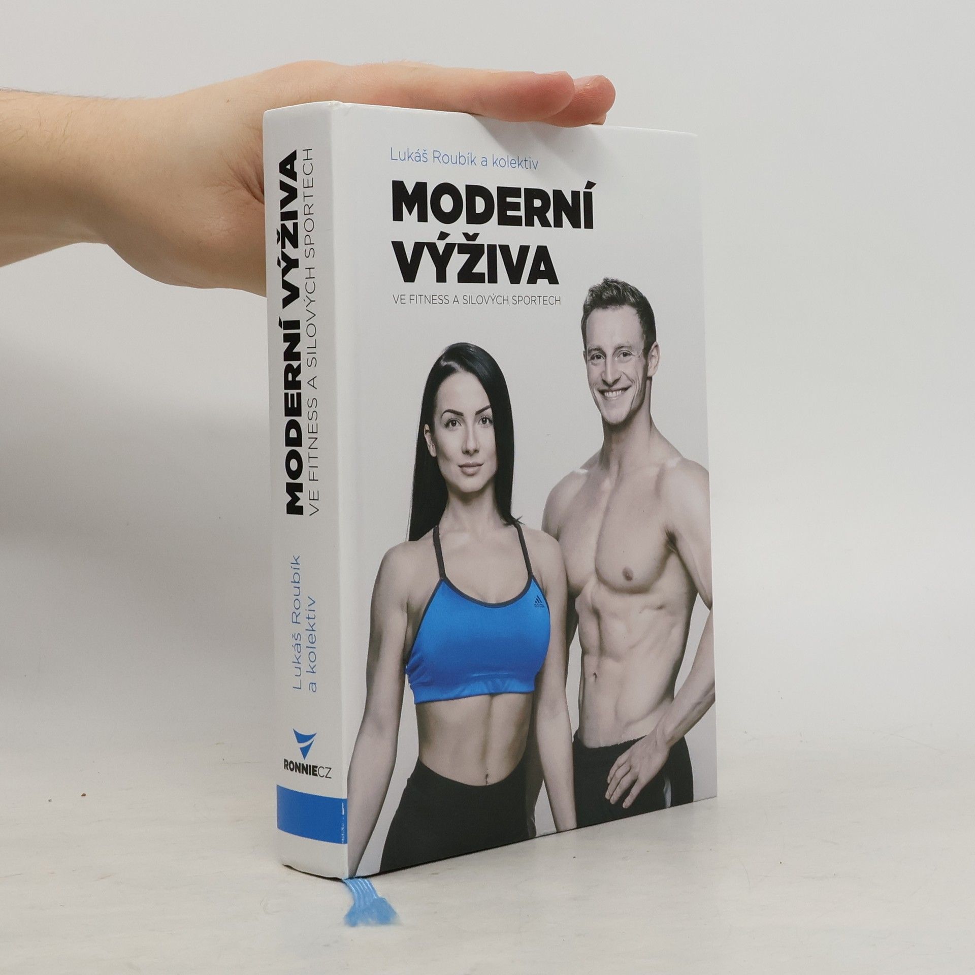 Lukáš Roubík Moderní výživa ve fitness a silových sportech