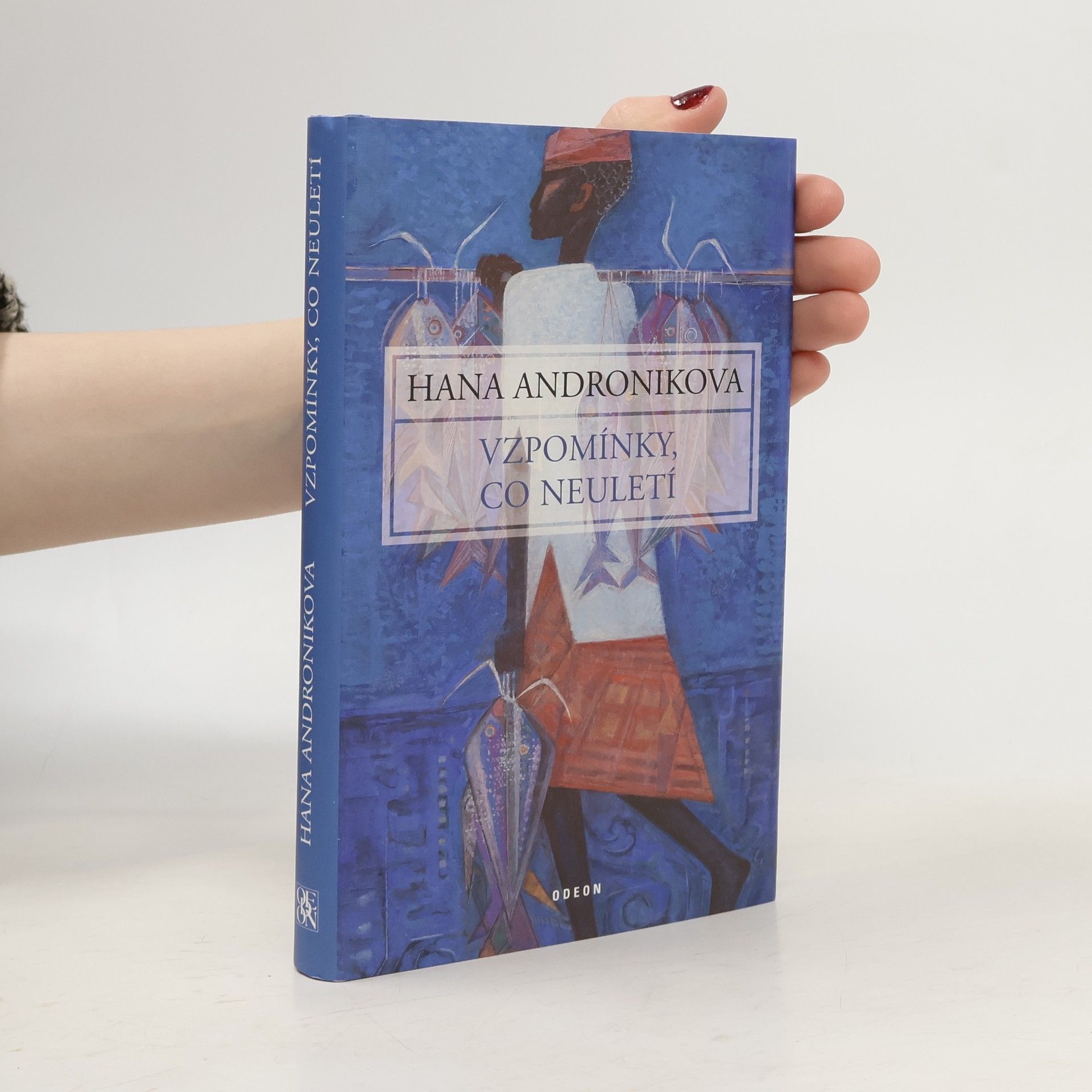 Hana Andronikova Vzpomínky, co neuletí