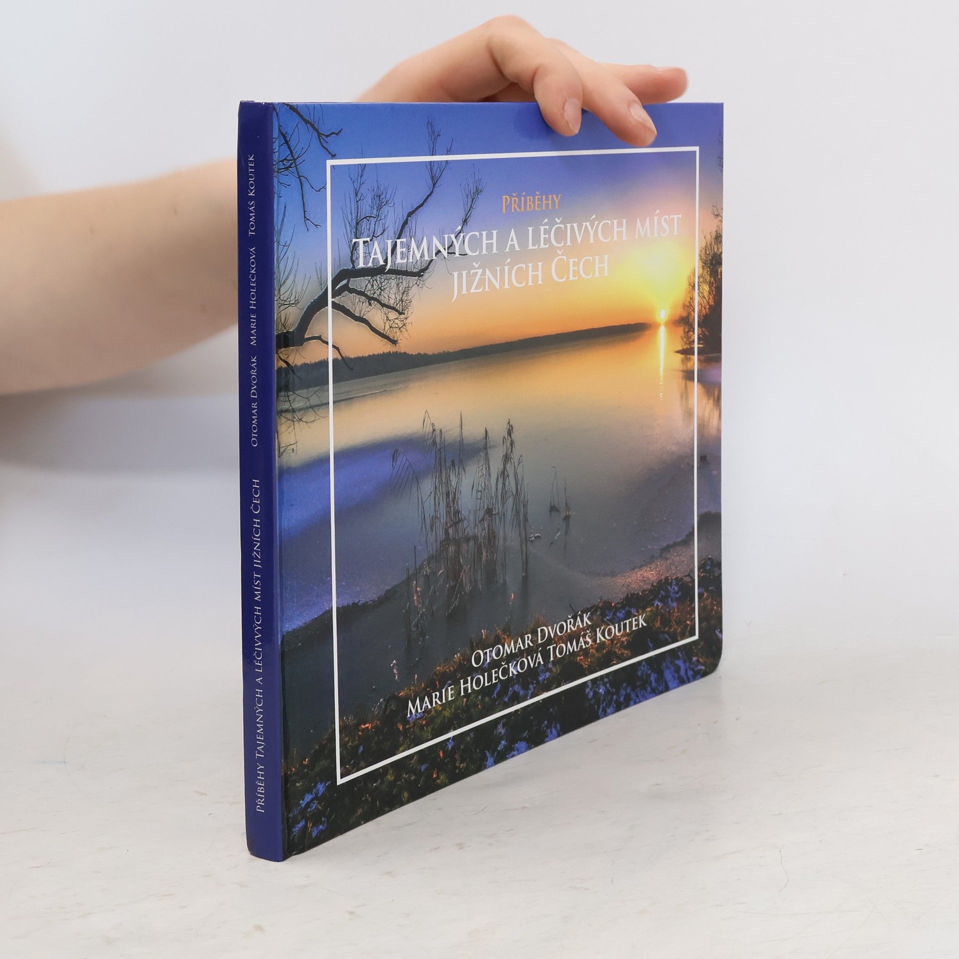 Příběhy tajemných a léčivých míst jižních Čech