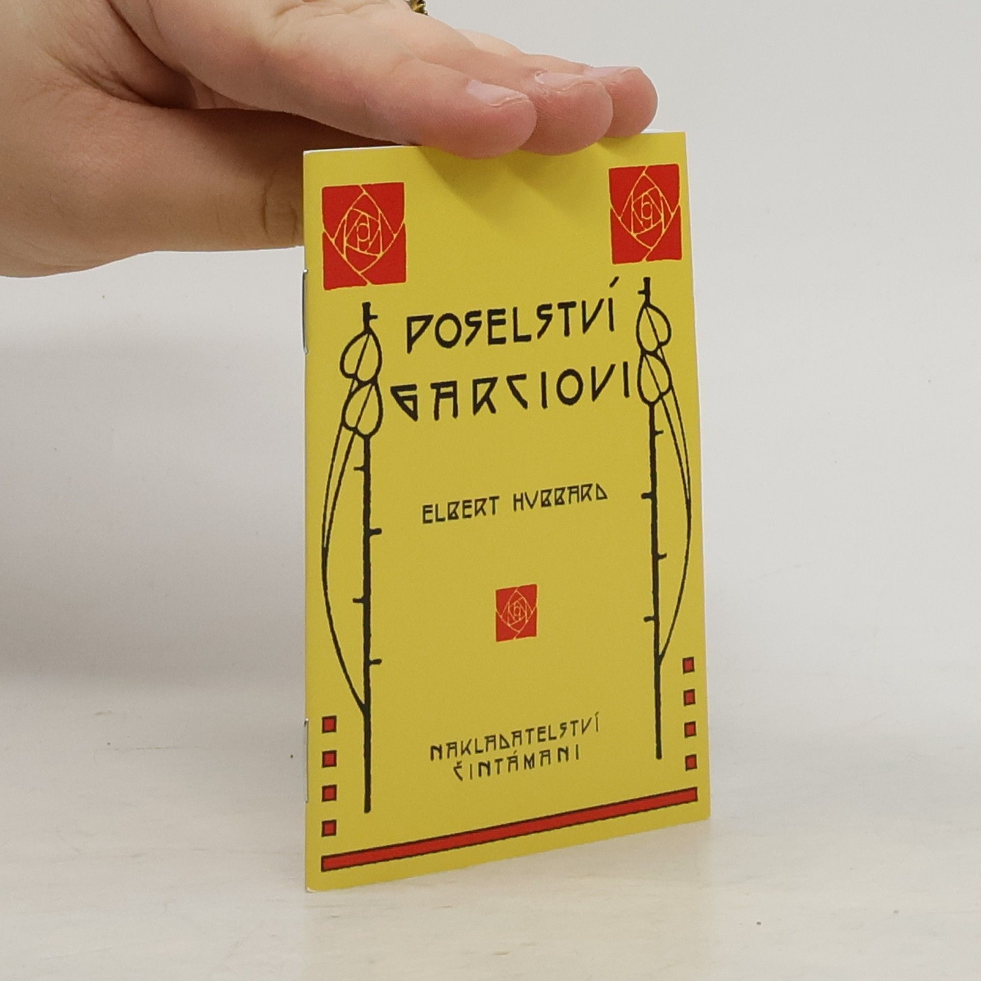 Elbert Hubbard Poselství Garciovi