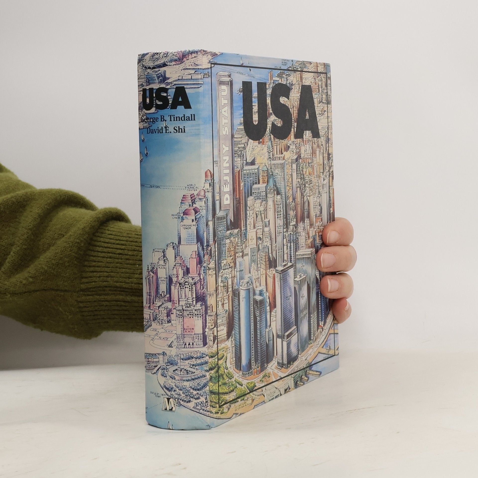 George Brown Tindall Dějiny států. USA