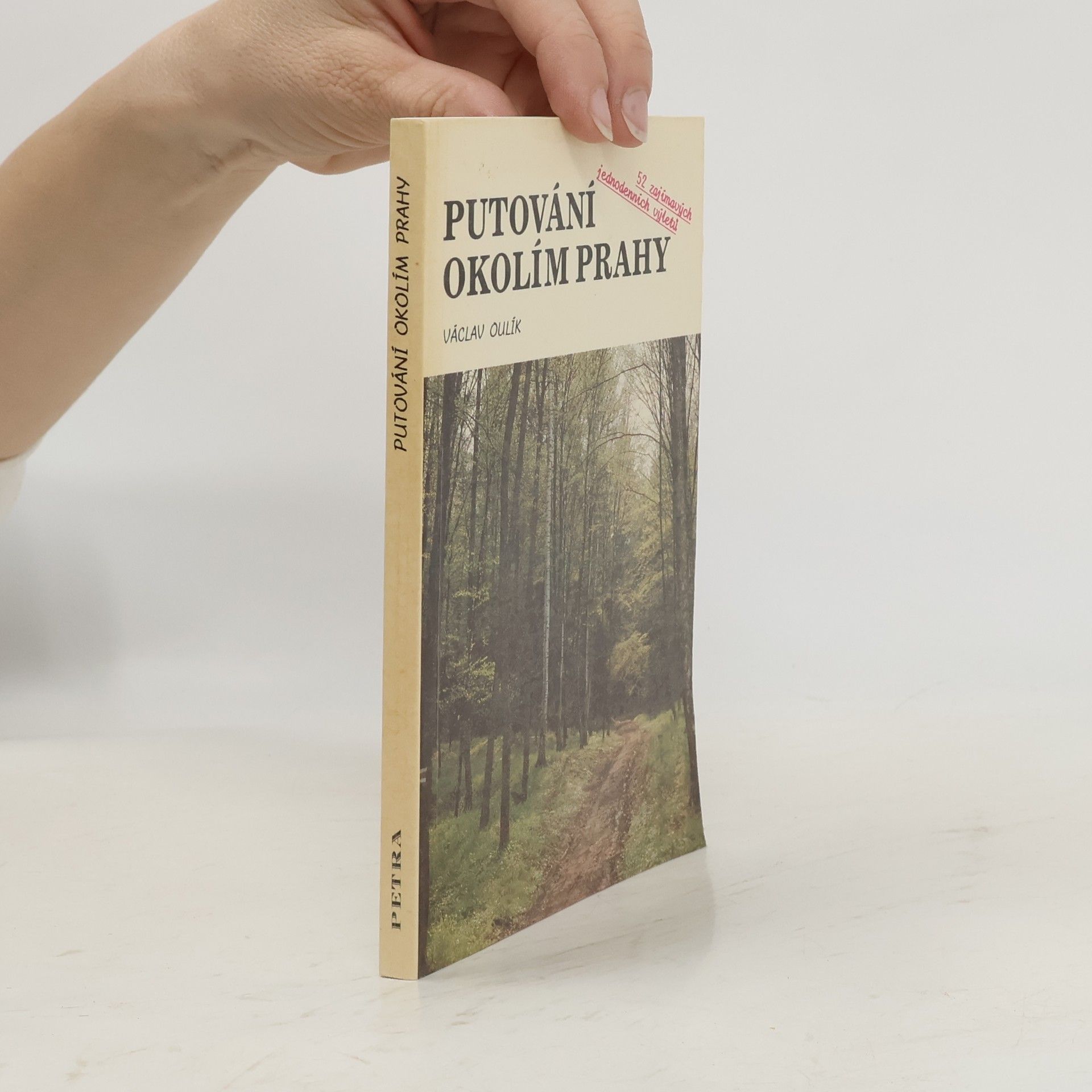Václav Oulík Putování okolím Prahy