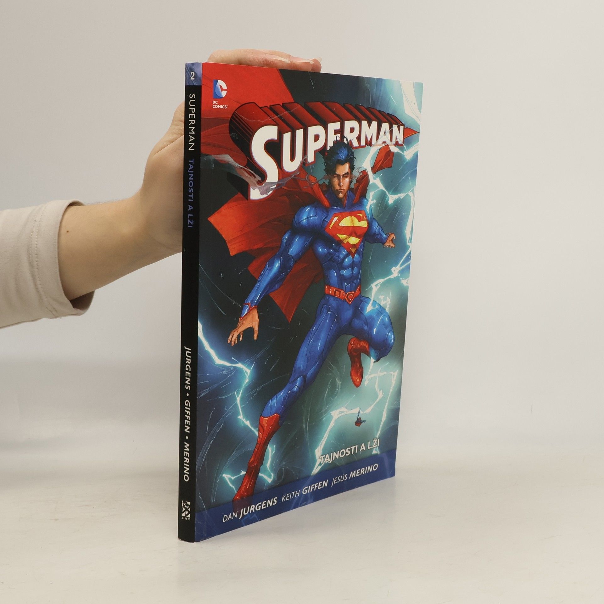 Dan Jurgens Superman. Tajnosti a lži