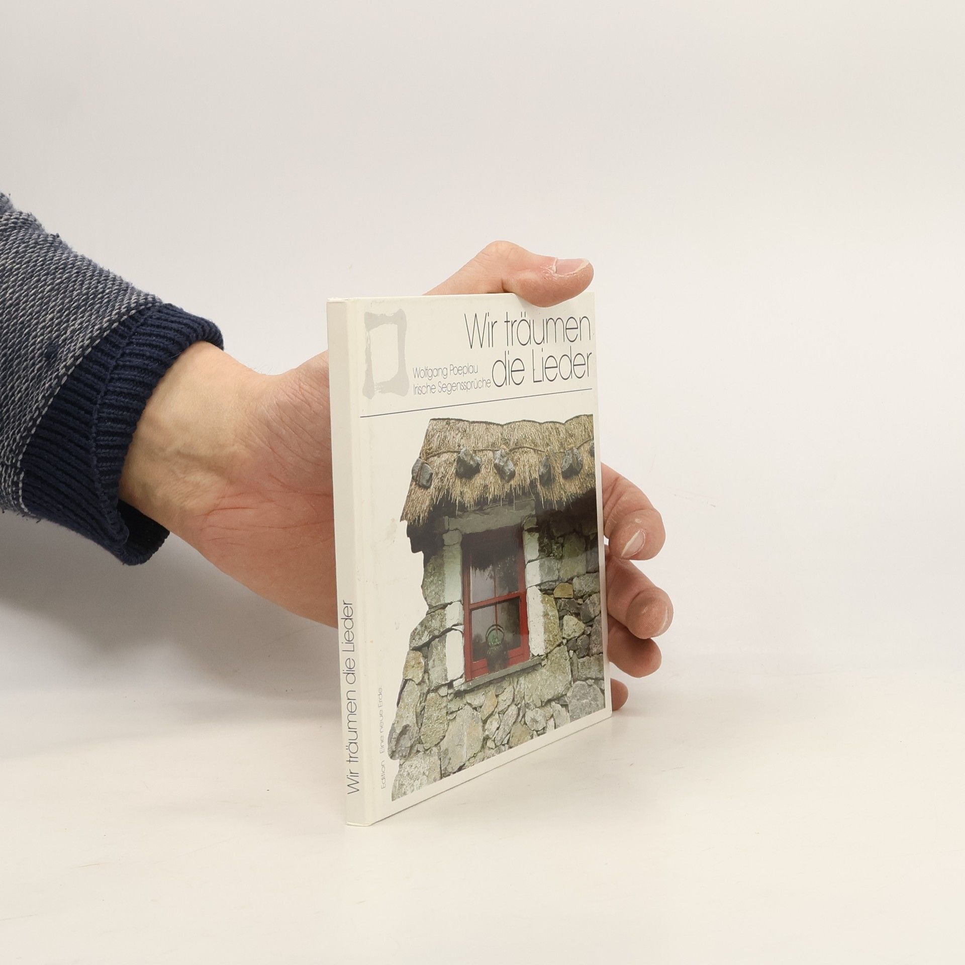 Wolfgang Poeplau Wir träumen die Lieder