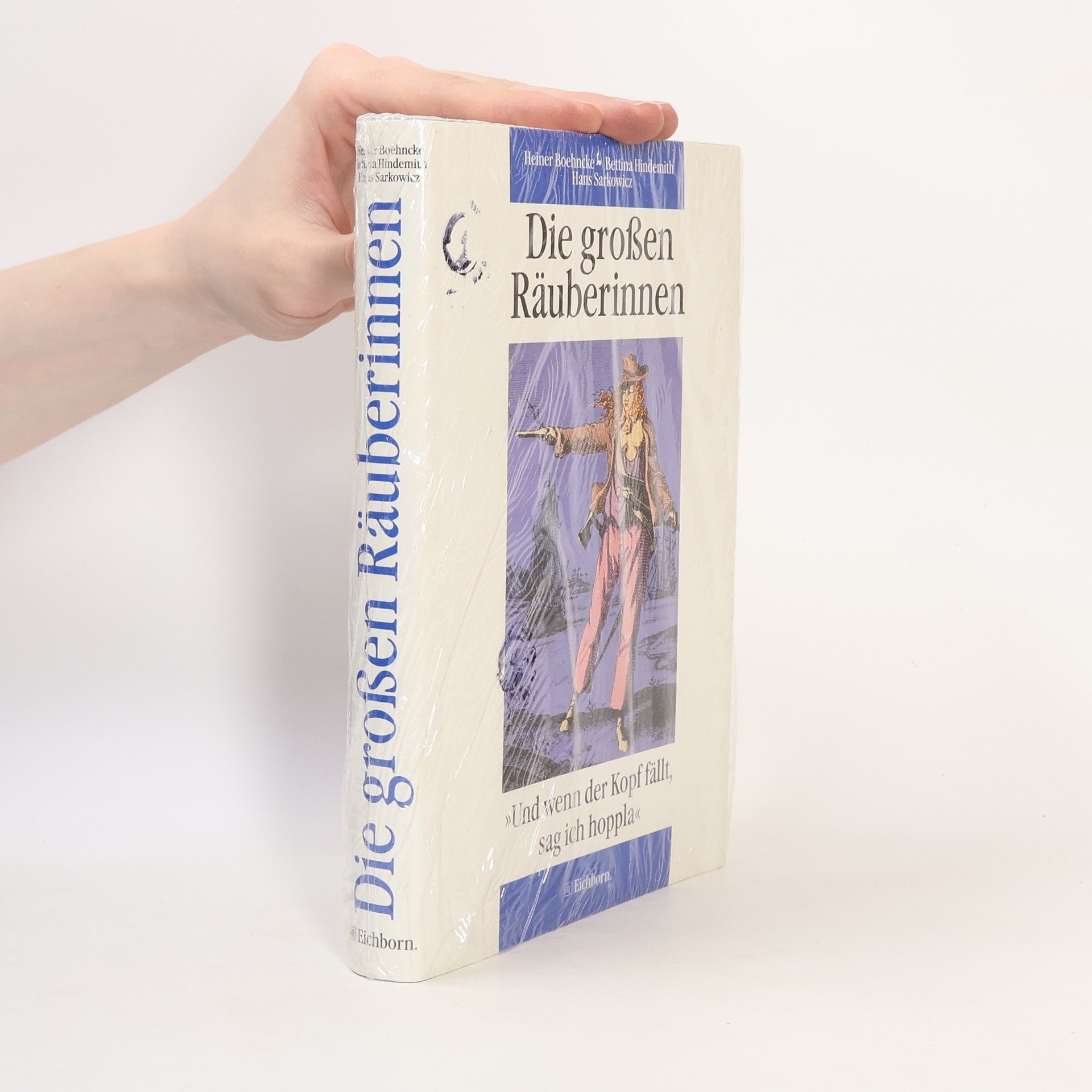 Heiner Boehncke Die grossen Räuberinnen