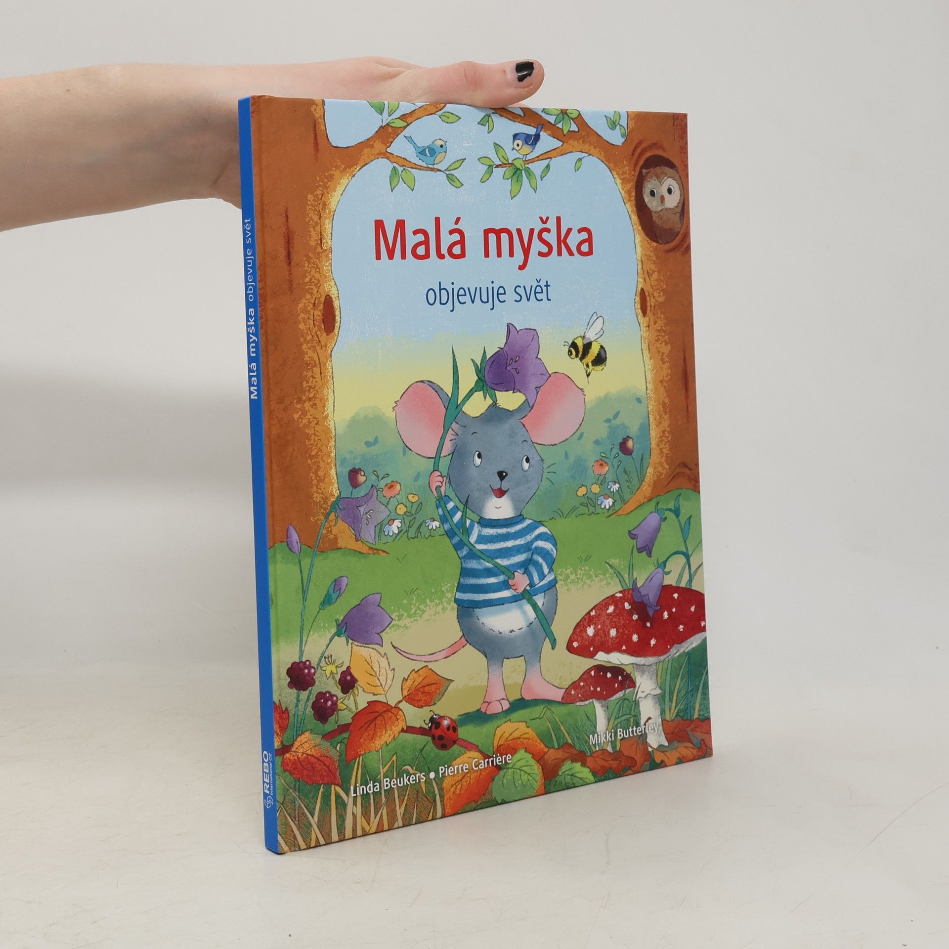 Anna Řebíčková Malá myška objevuje svět