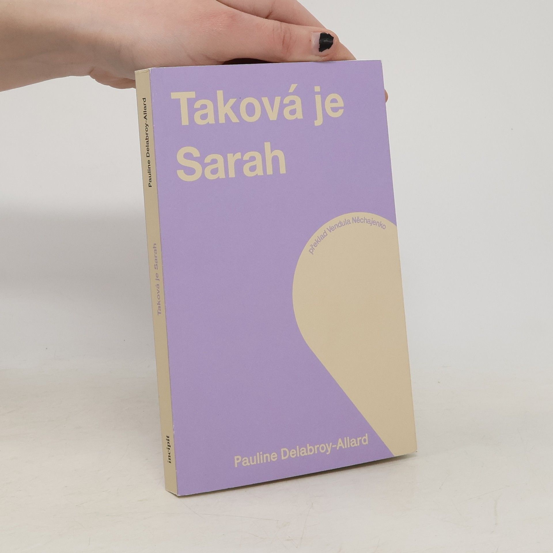 Pauline Delabroy-Allard  Taková je Sarah