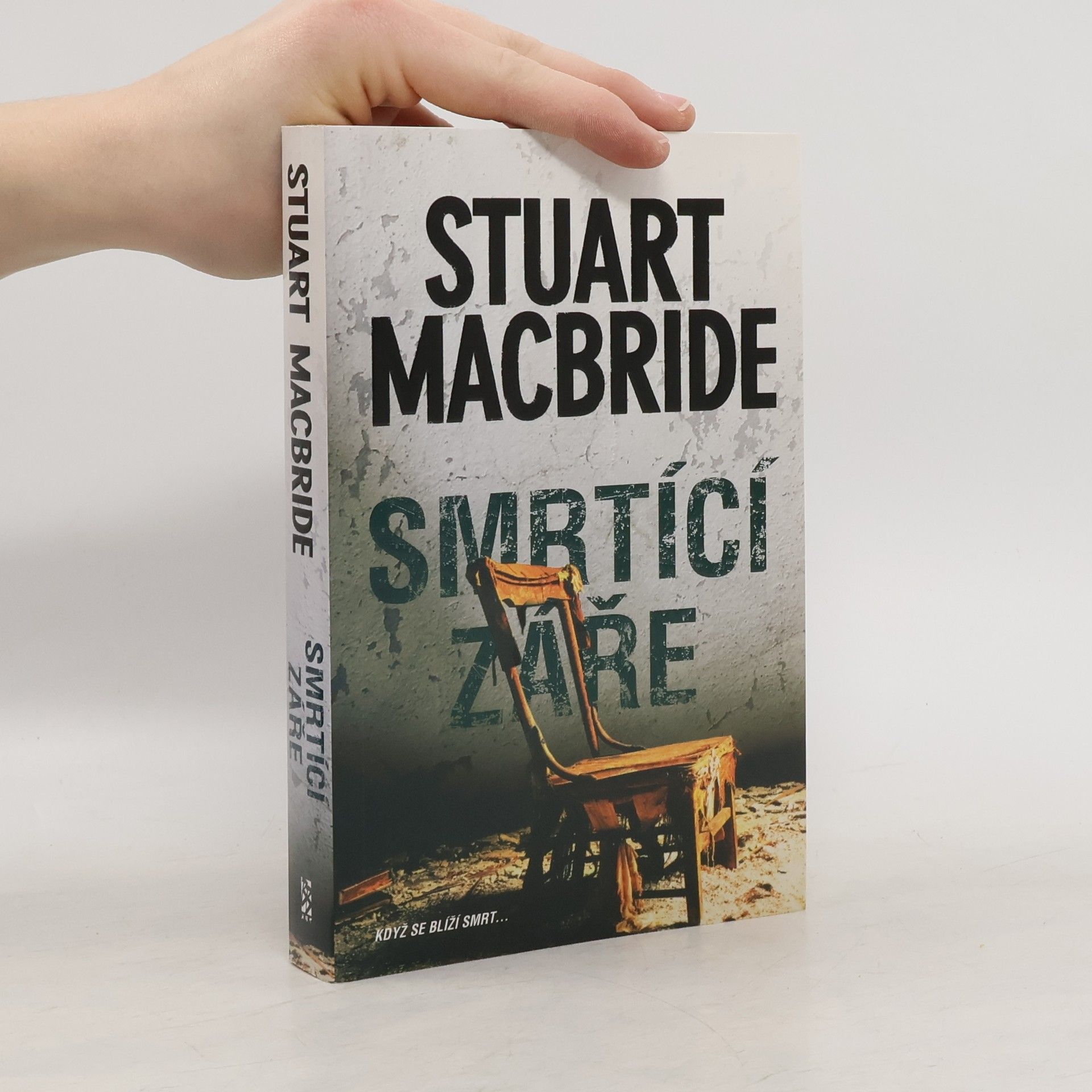 Stuart MacBride Smrtící záře