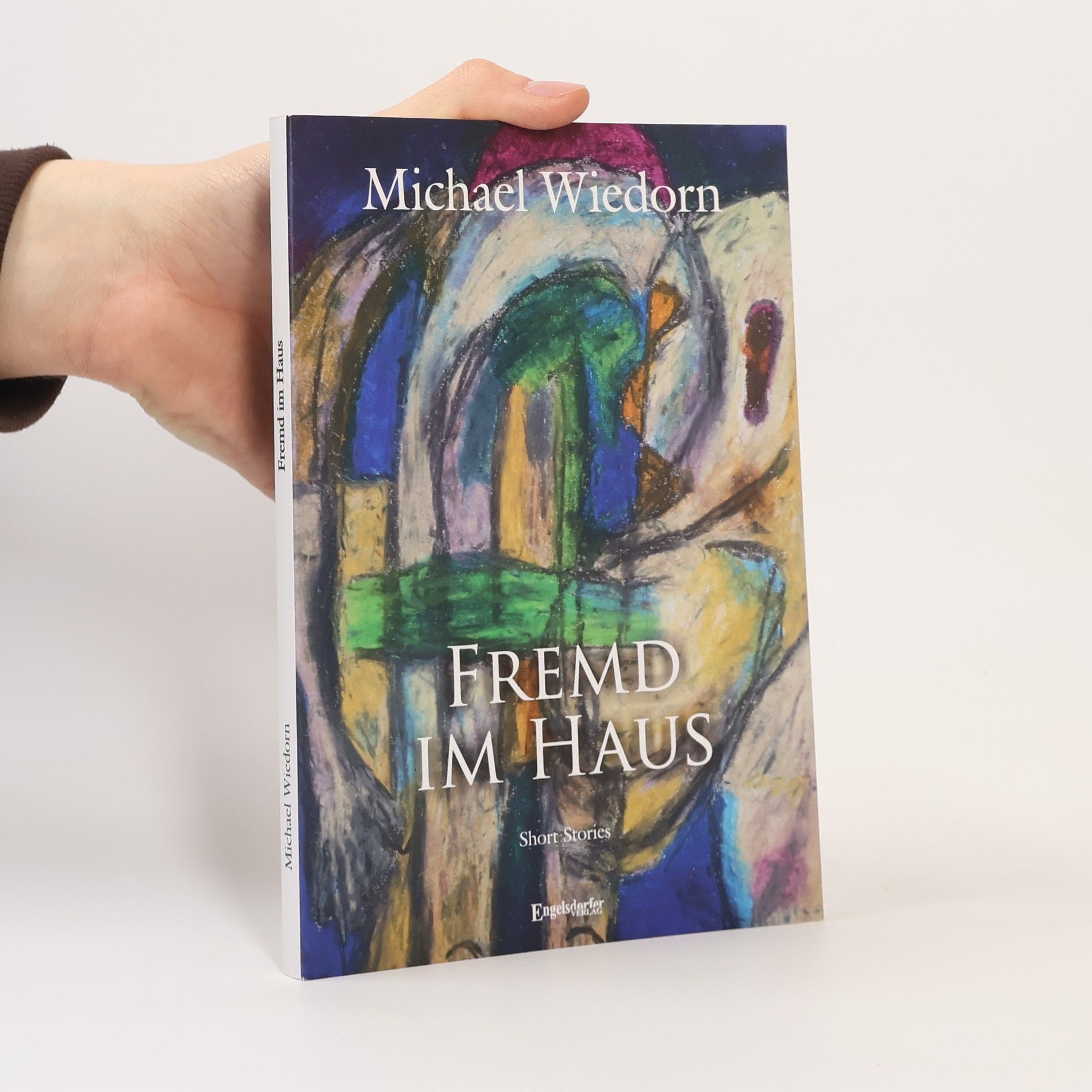 Michael Wiedorn Fremd im Haus