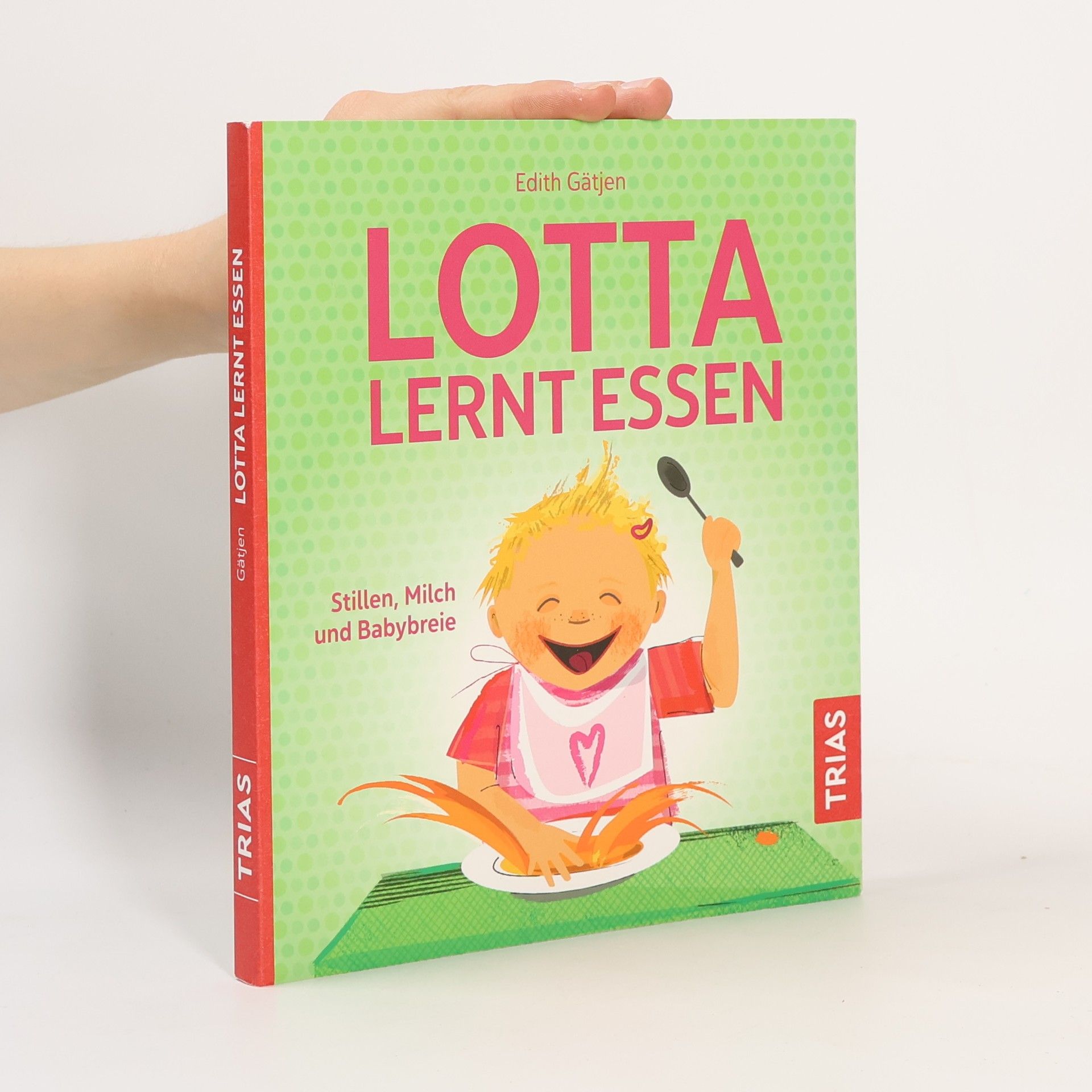 Edith Gätjen Lotta lernt essen