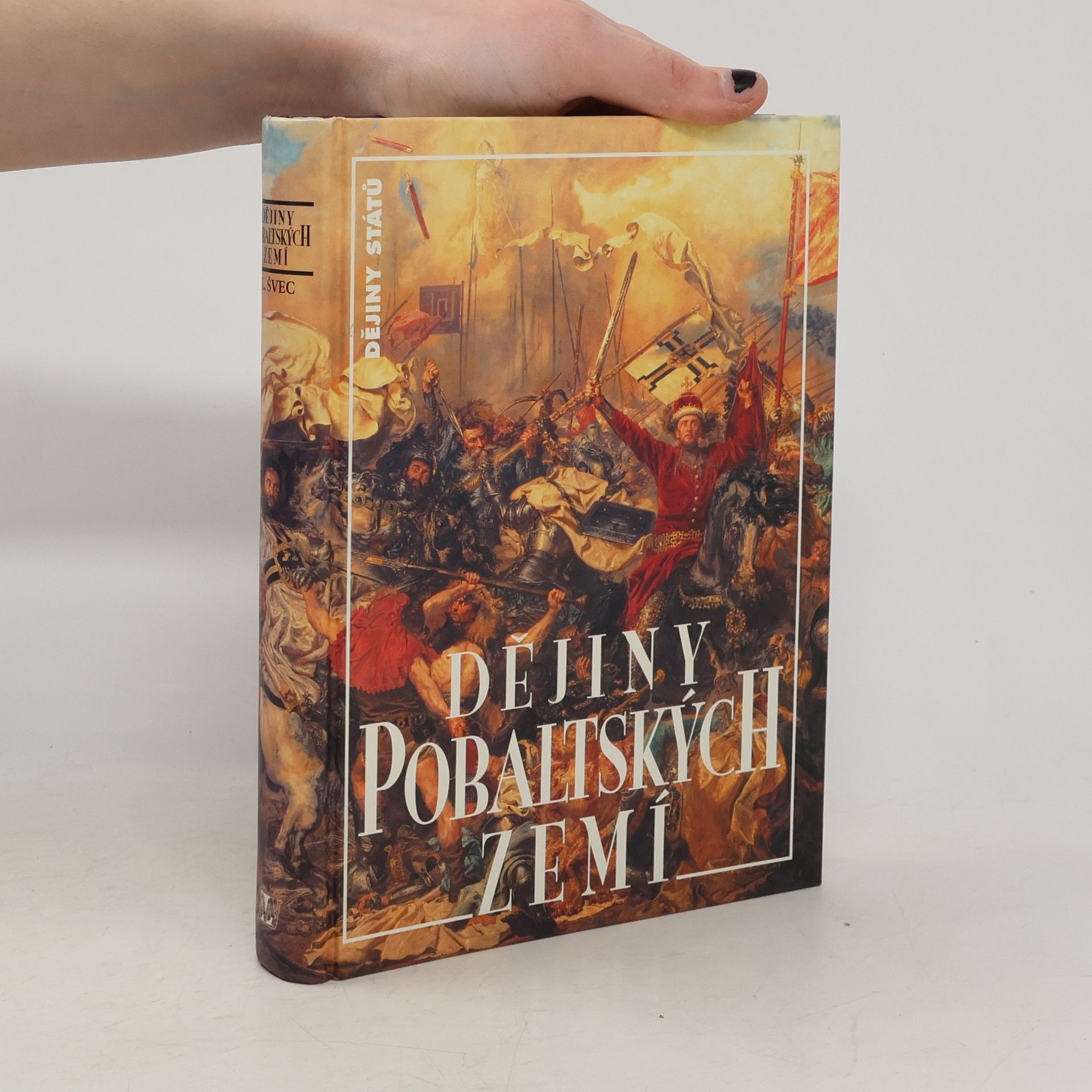 Luboš Švec Dějiny pobaltských zemí