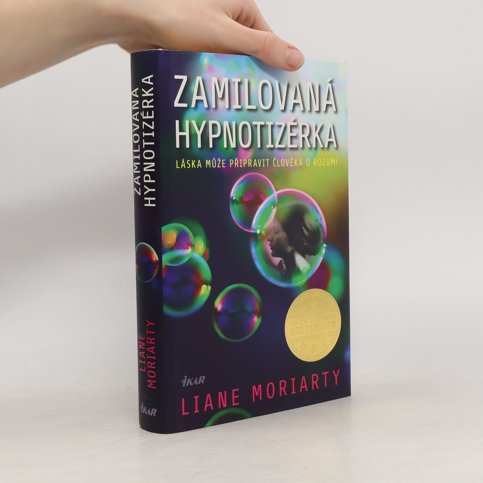 Liane Moriarty Zamilovaná hypnotizérka