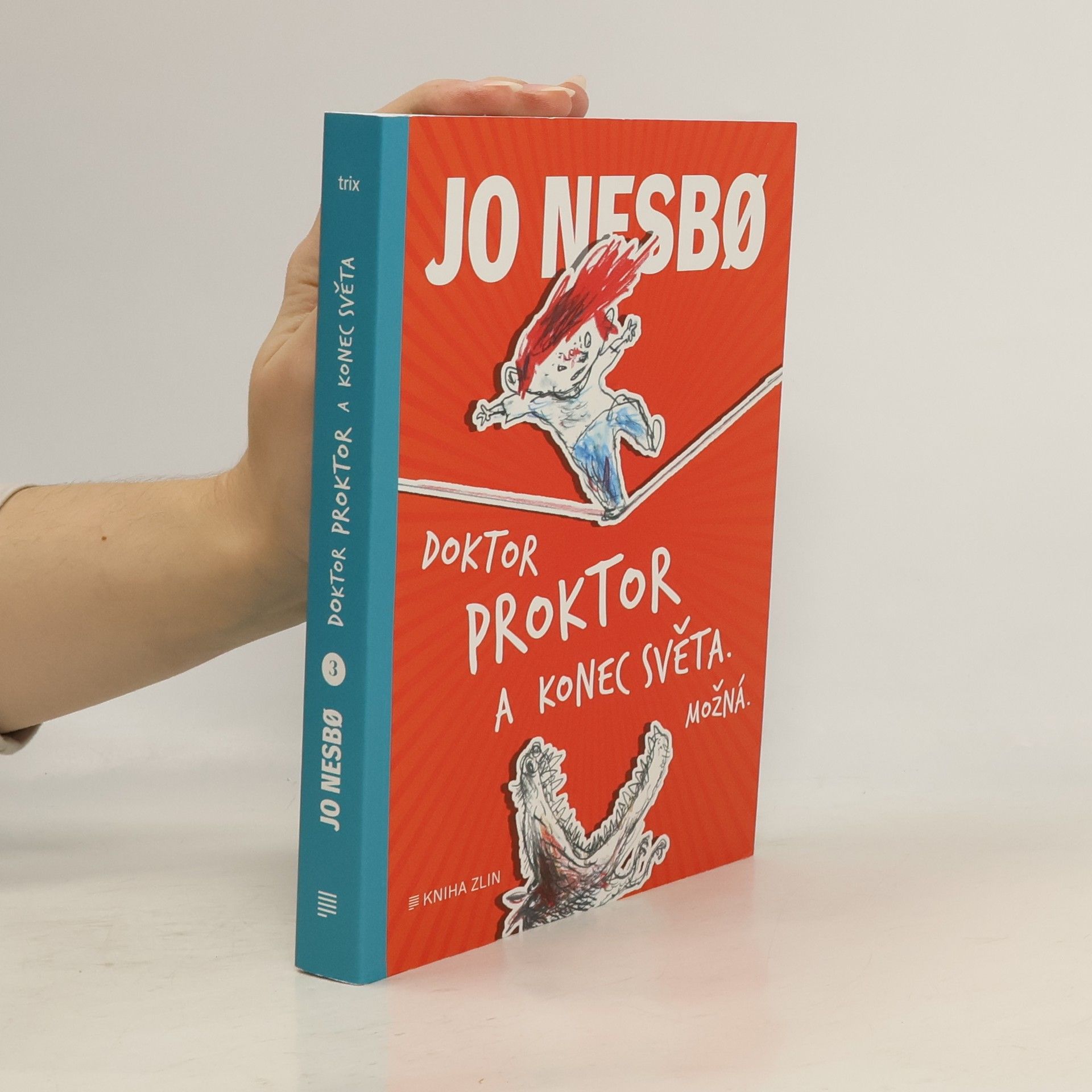 Jo Nesbø Doktor Proktor a konec světa. Možná...