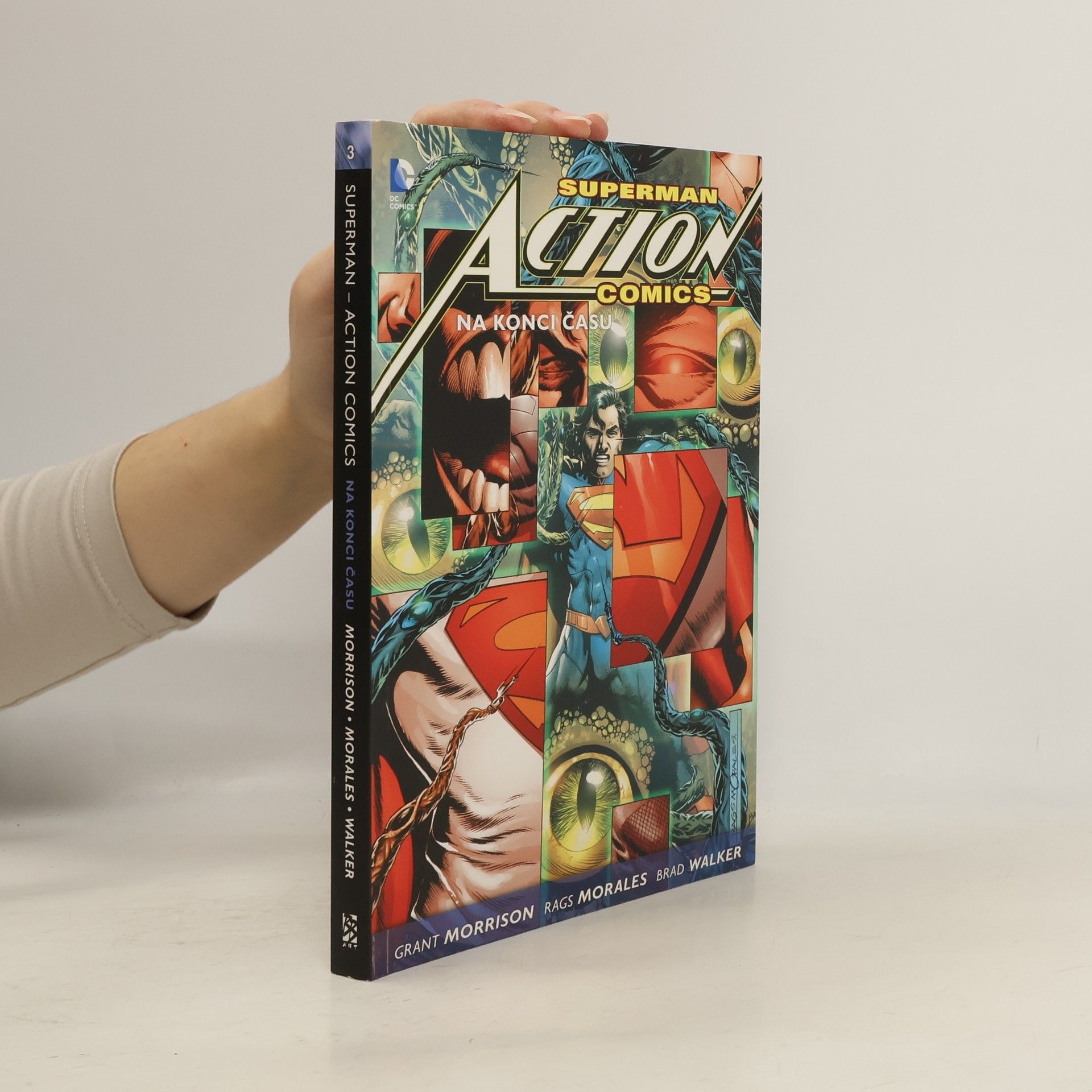 Grant Morrison Superman action comics. Na konci času