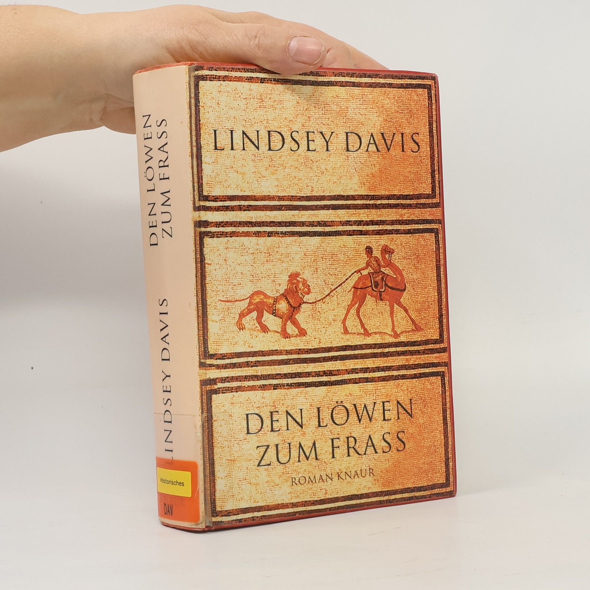 Lindsey Davis Den Löwen zum Frass