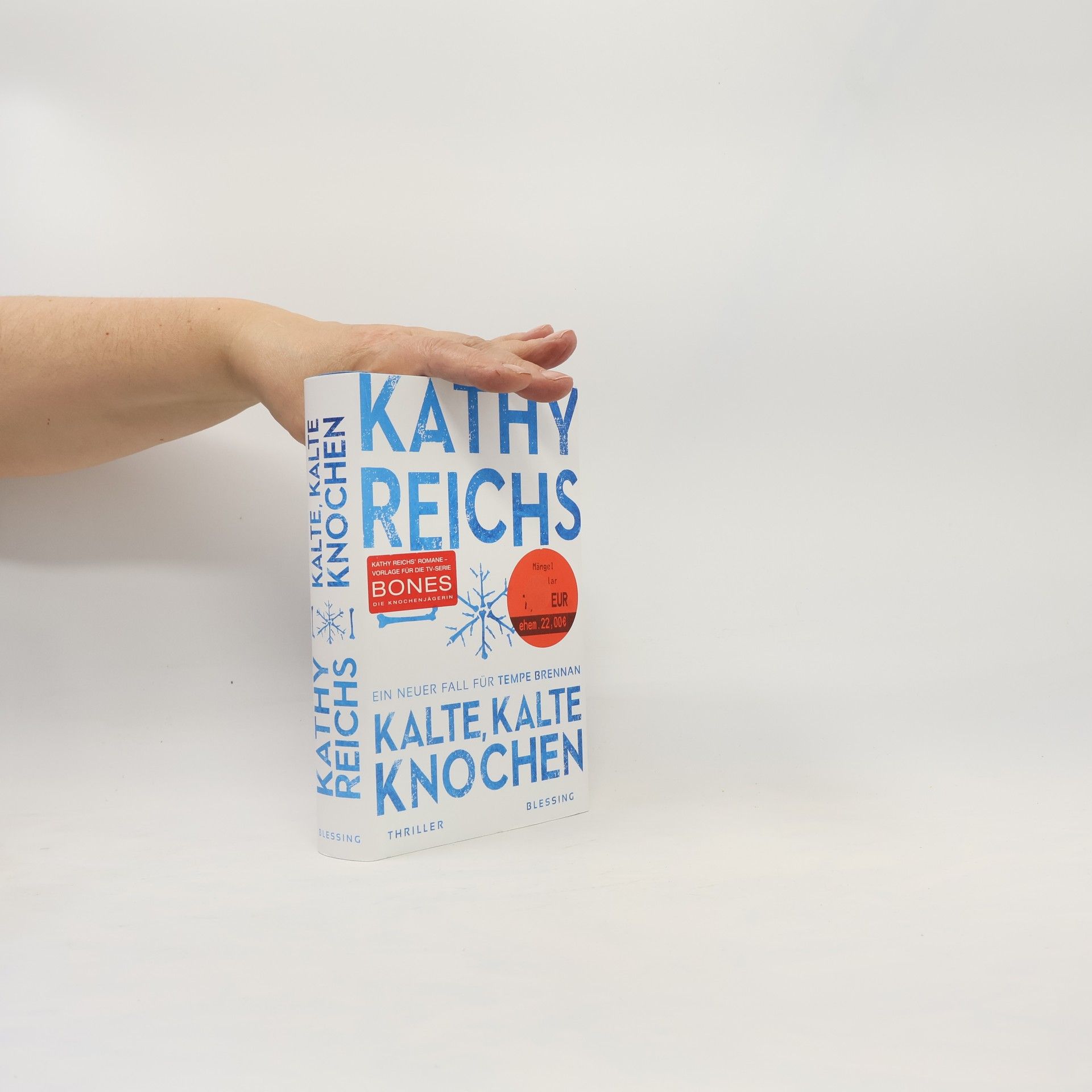 Kathy Reichs Kalte, kalte Knochen