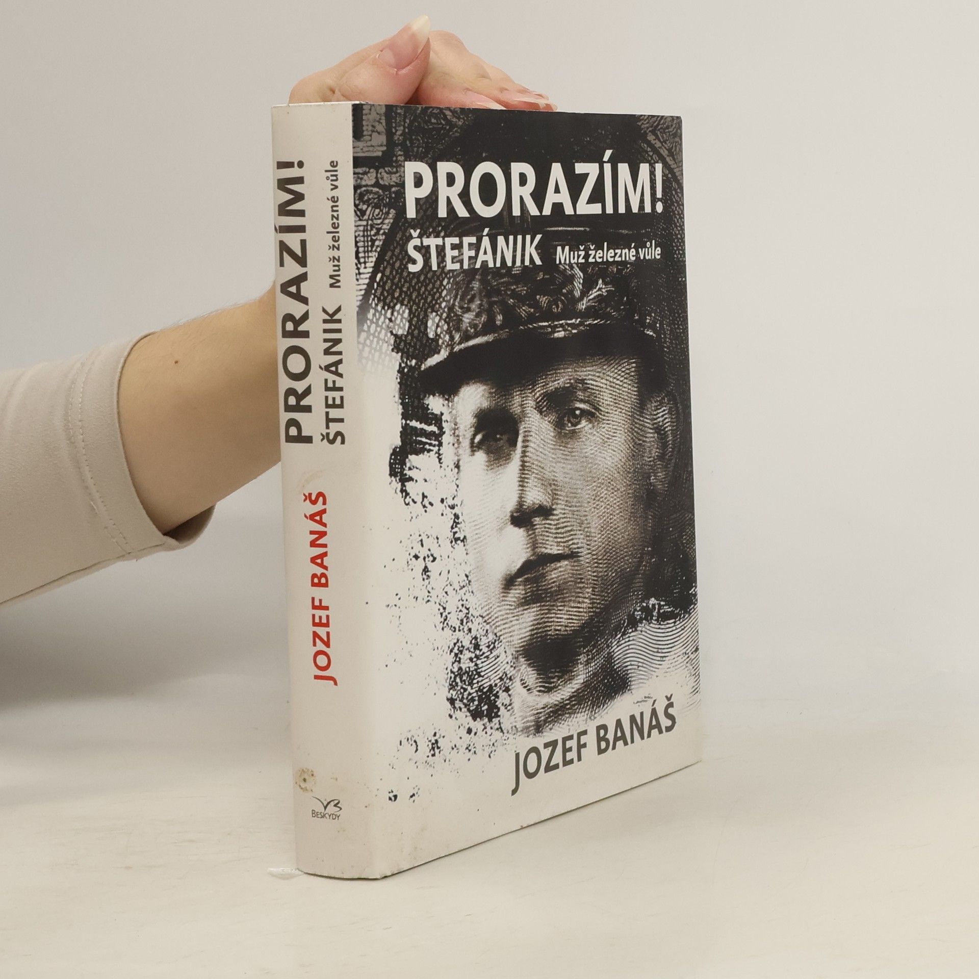 Jozef Banáš Prorazím! Štefánik