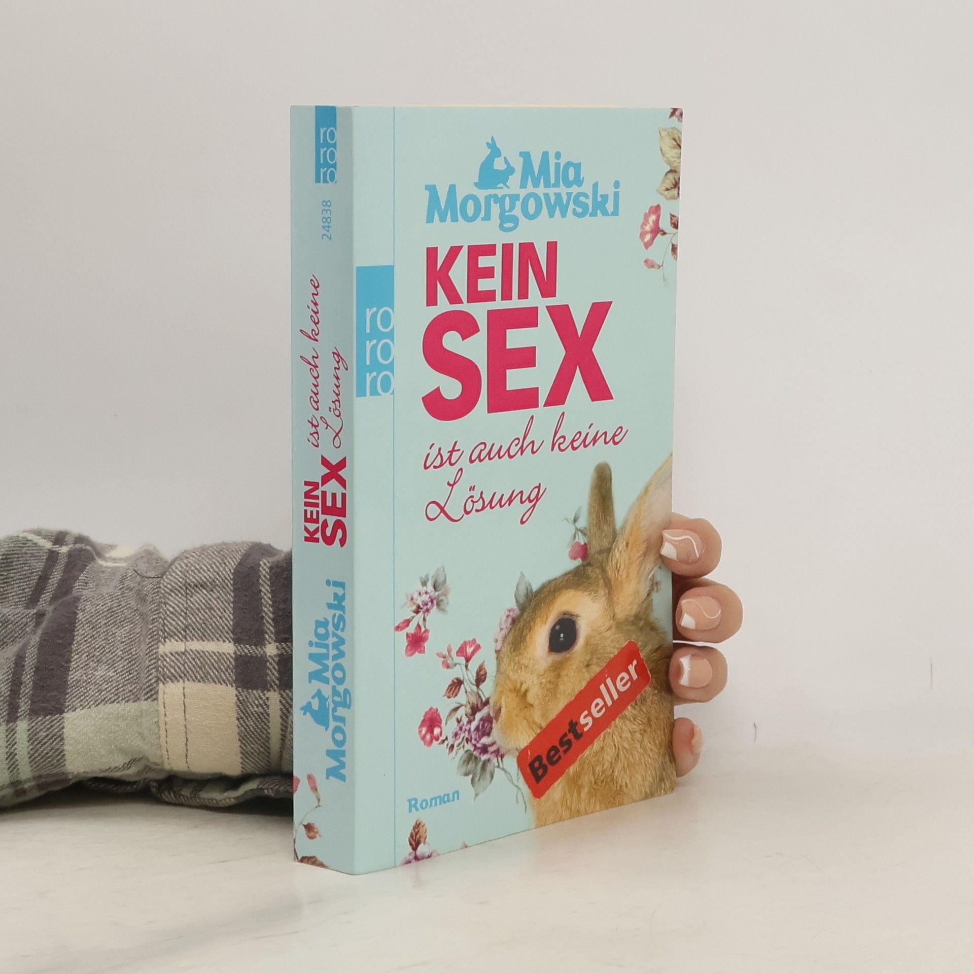 Mia Morgowski Kein Sex ist auch keine Lösung