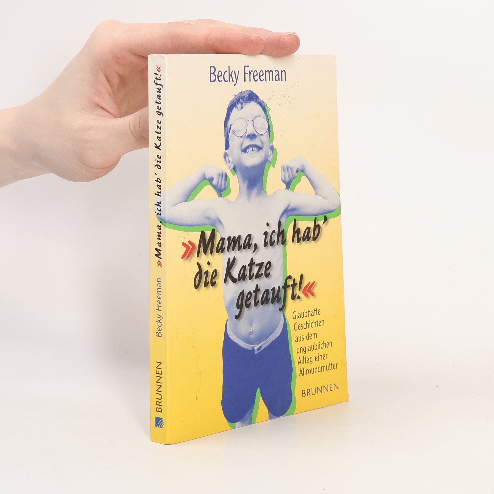 Becky Freeman Mama, ich hab' die Katze getauft!
