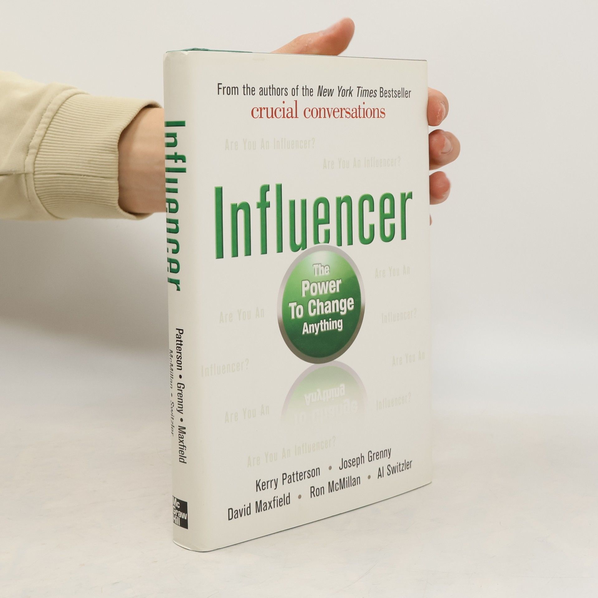 Kerry Patterson Influencer: The Power to Change Anything