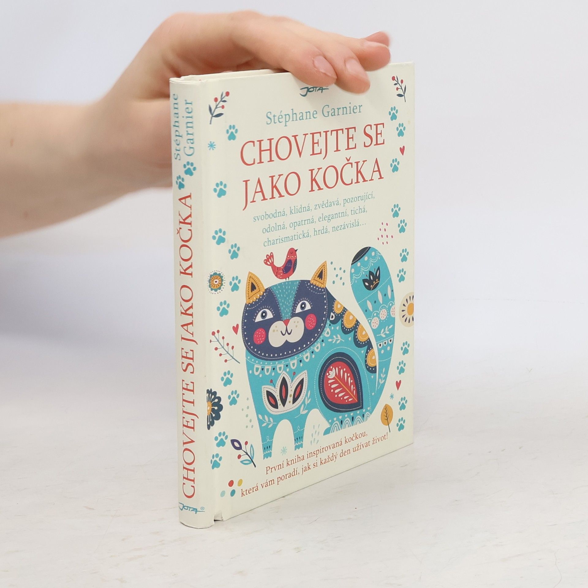 Stéphane Garnier Chovejte se jako kočka