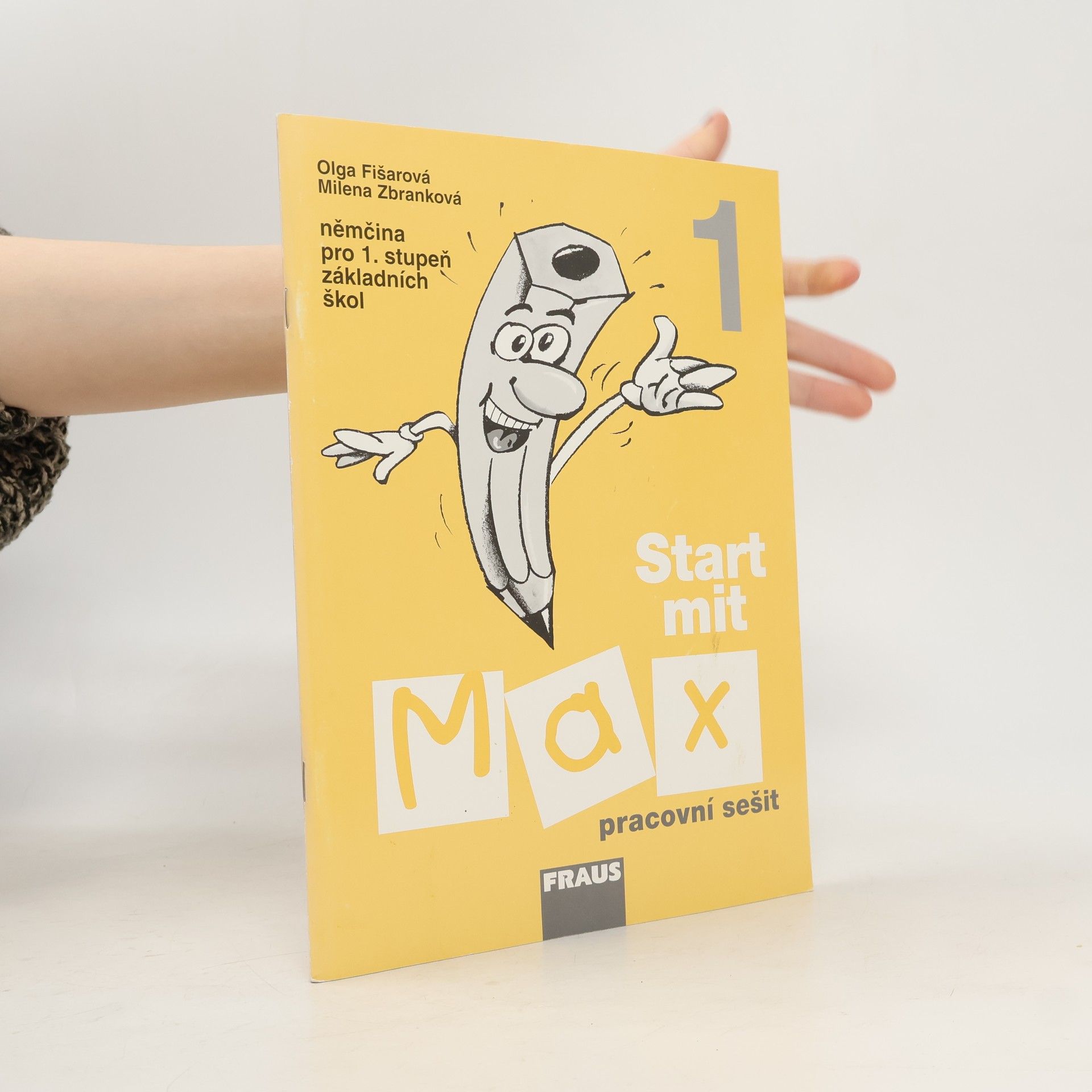 Olga Fišarová Start mit Max 1: Pracovní sešit