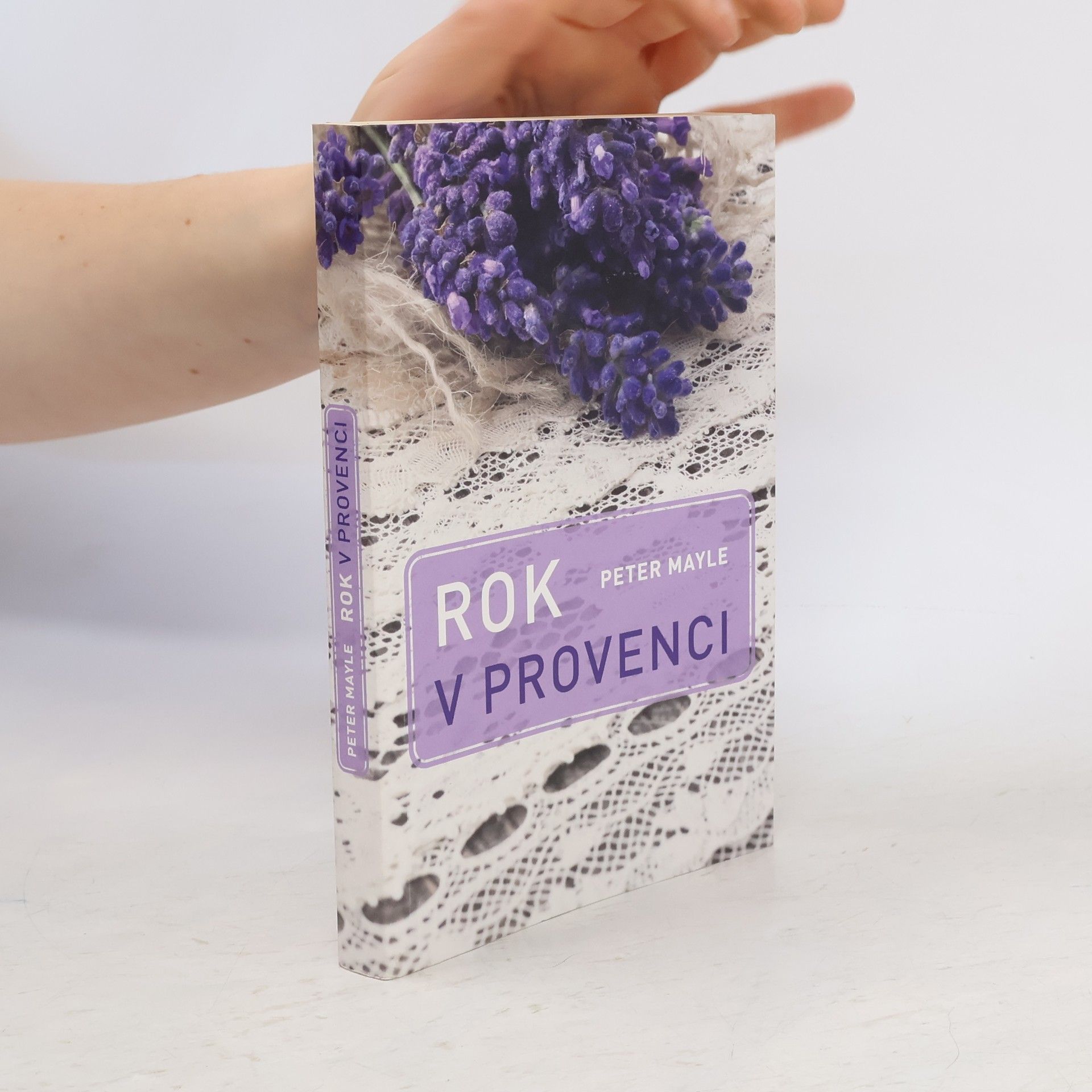 Peter Mayle Rok v Provenci