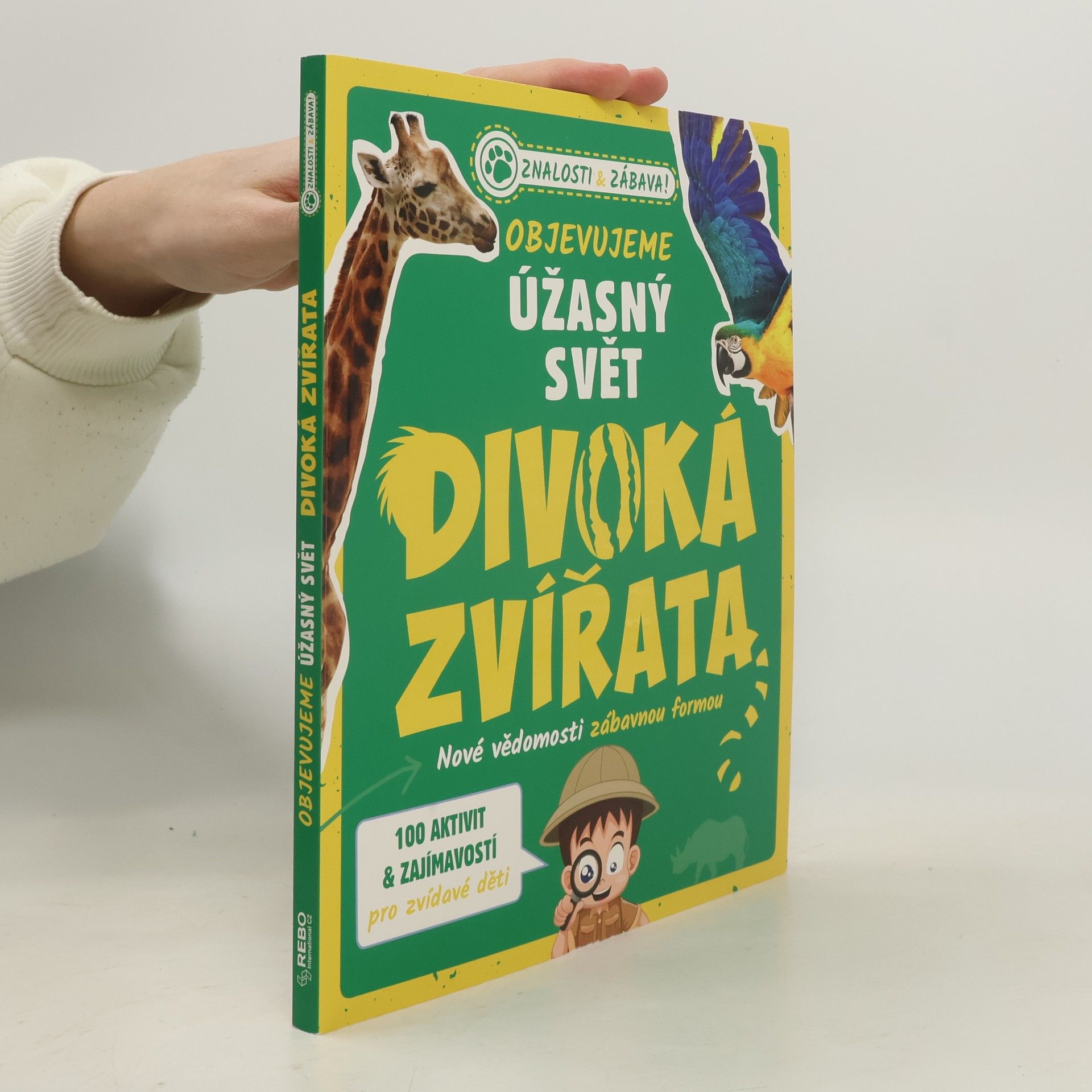 Renate Hagenouw Objevujeme úžasný svět: Divoká zvířata