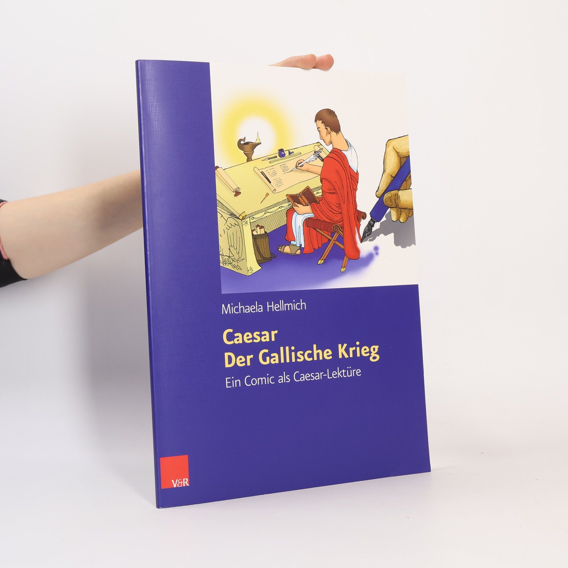 Michaela Hellmich Der Gallische Krieg