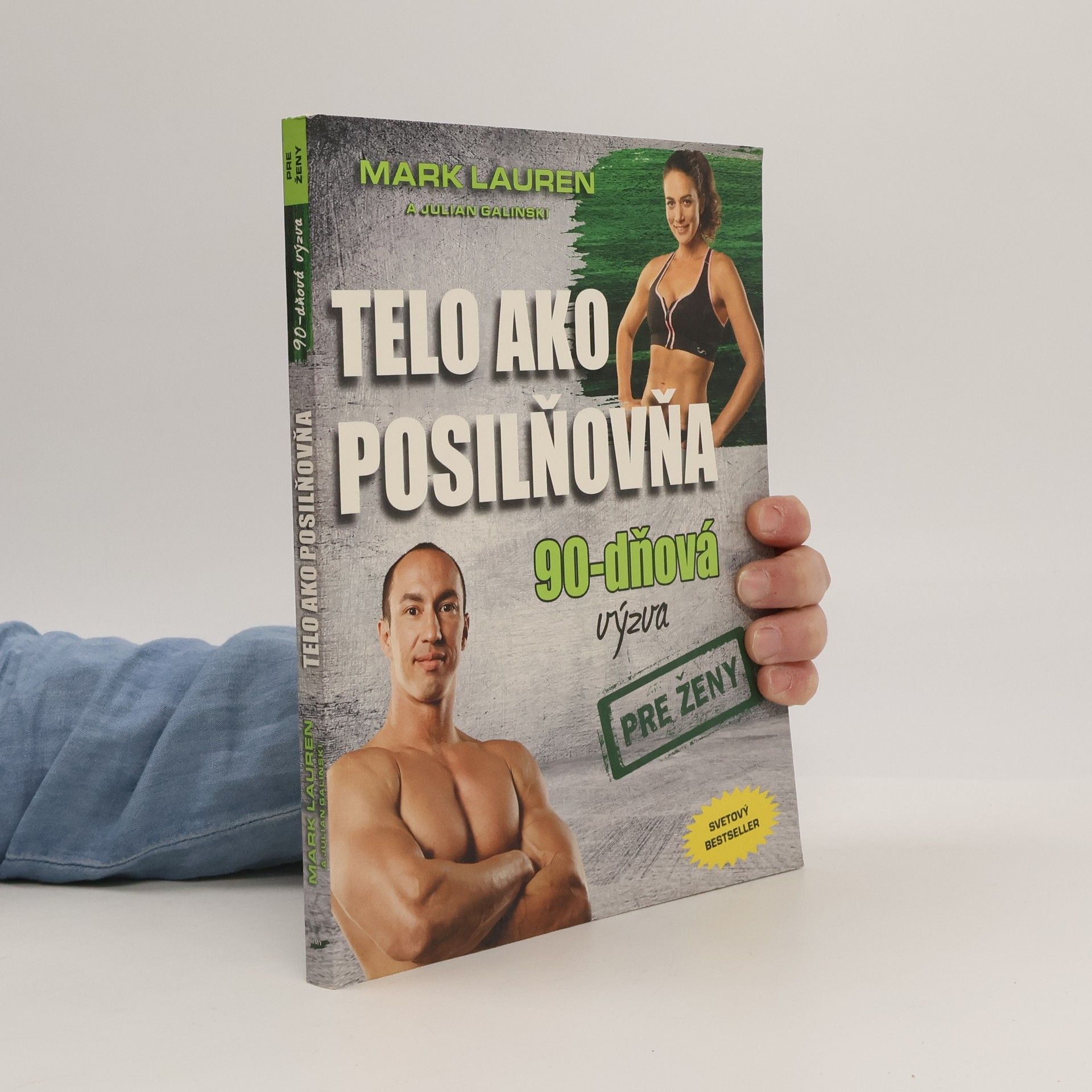 Mark Lauen Telo ako posilňovňa 90-dňová výzva pre ženy