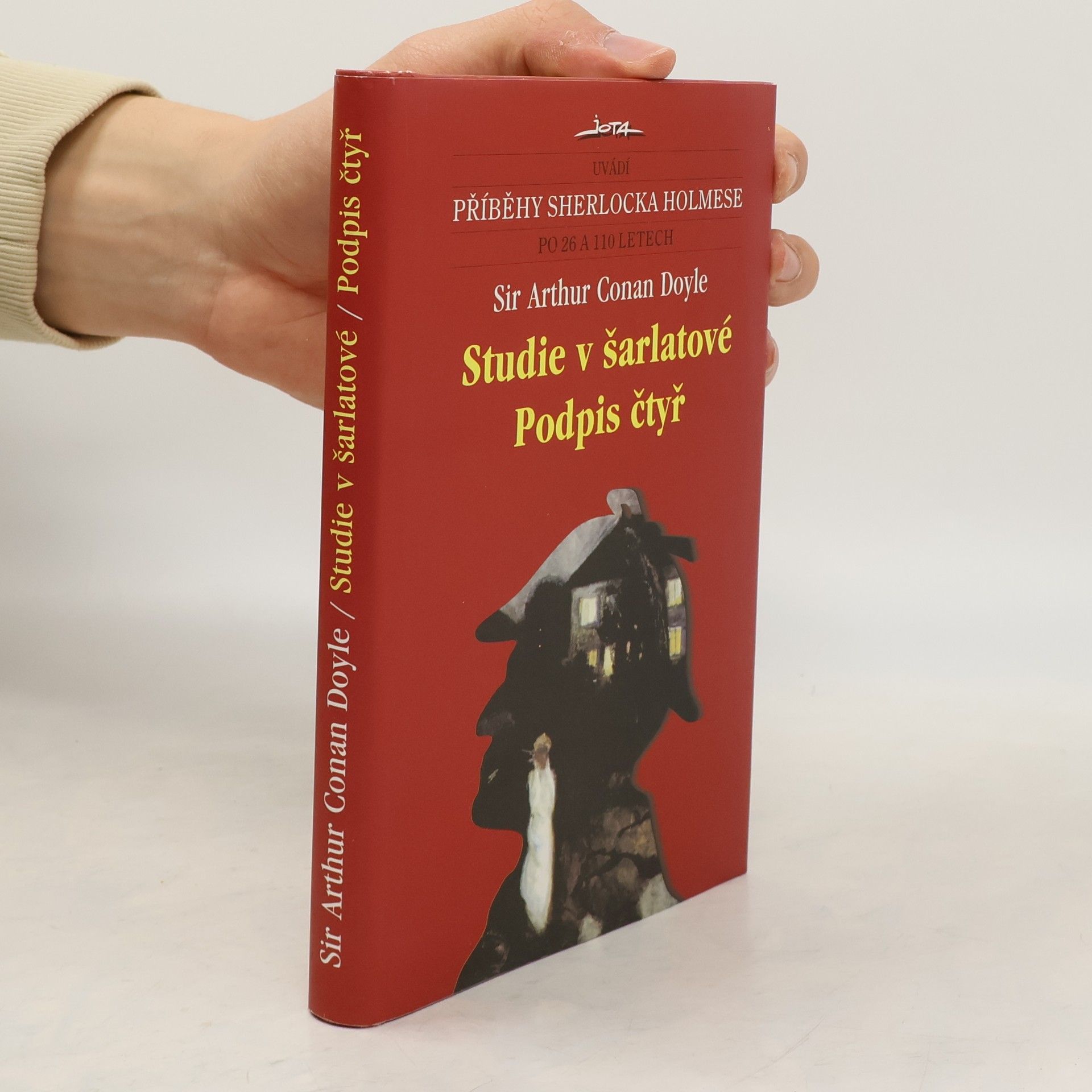 Arthur Conan Doyle Studie v šarlatové ; Podpis čtyř