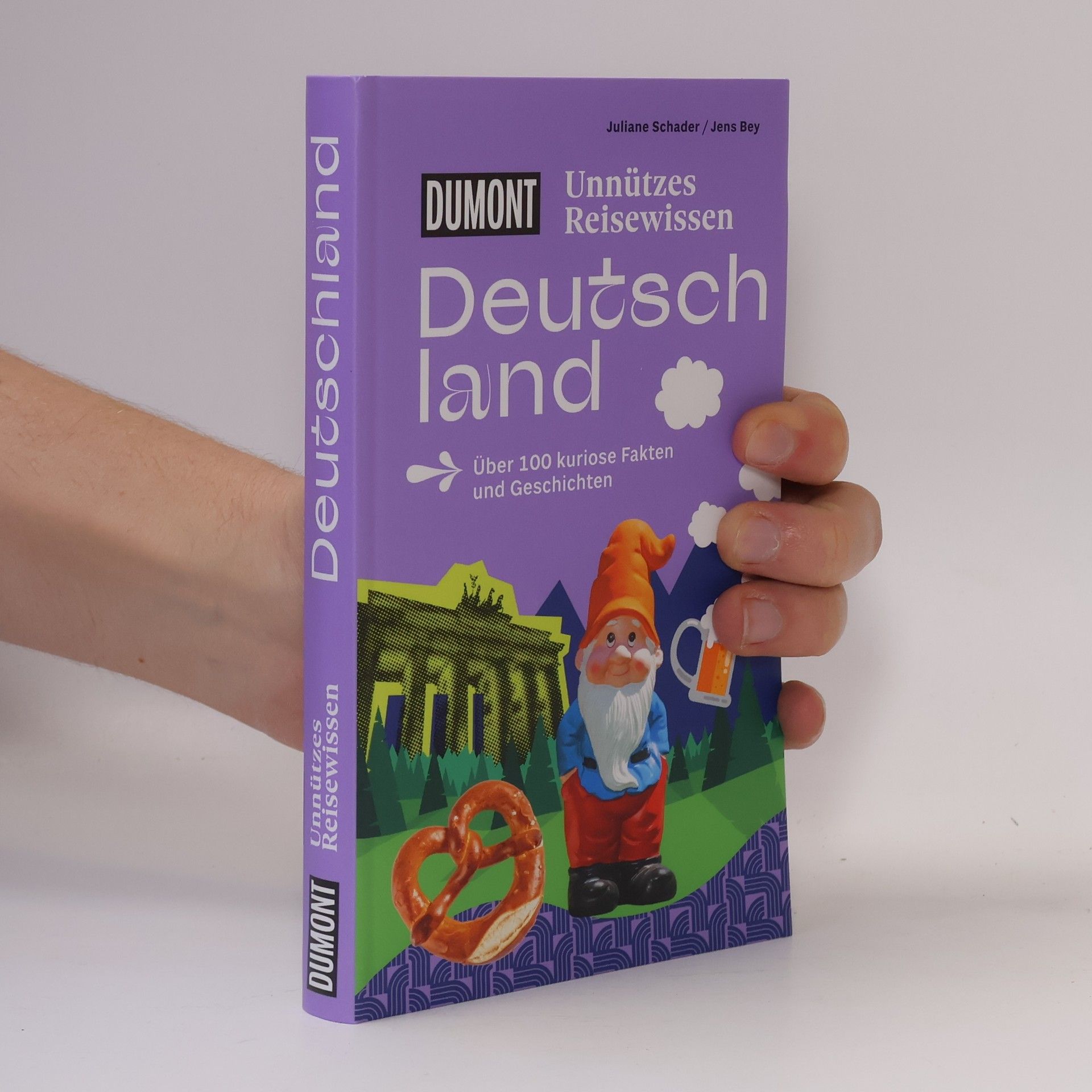 Juliane Schader DUMONTs Unnützes Reisewissen Deutschland