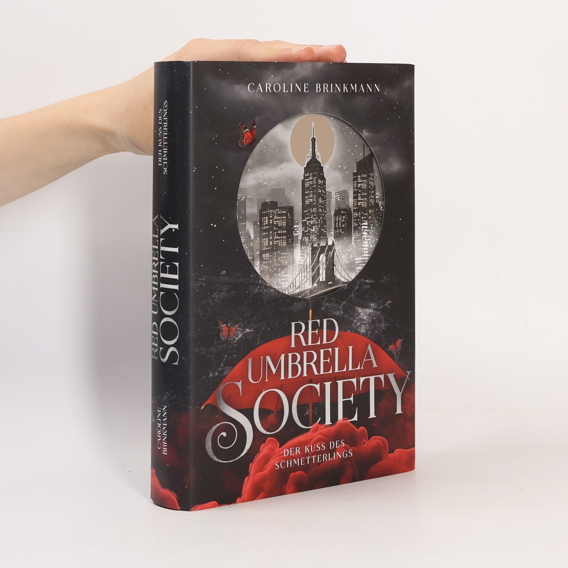 Caroline Brinkmann Red Umbrella Society. Der Kuss des Schmetterlings