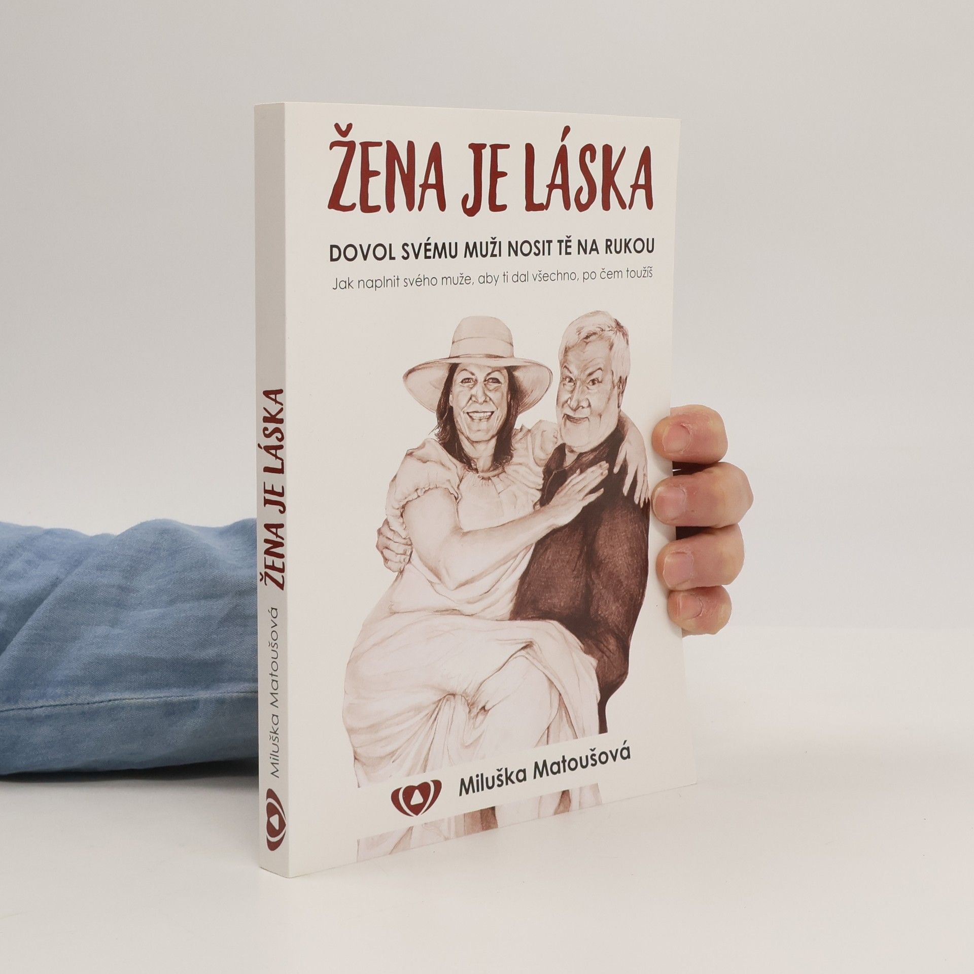 Miluška Matoušková Žena je láska