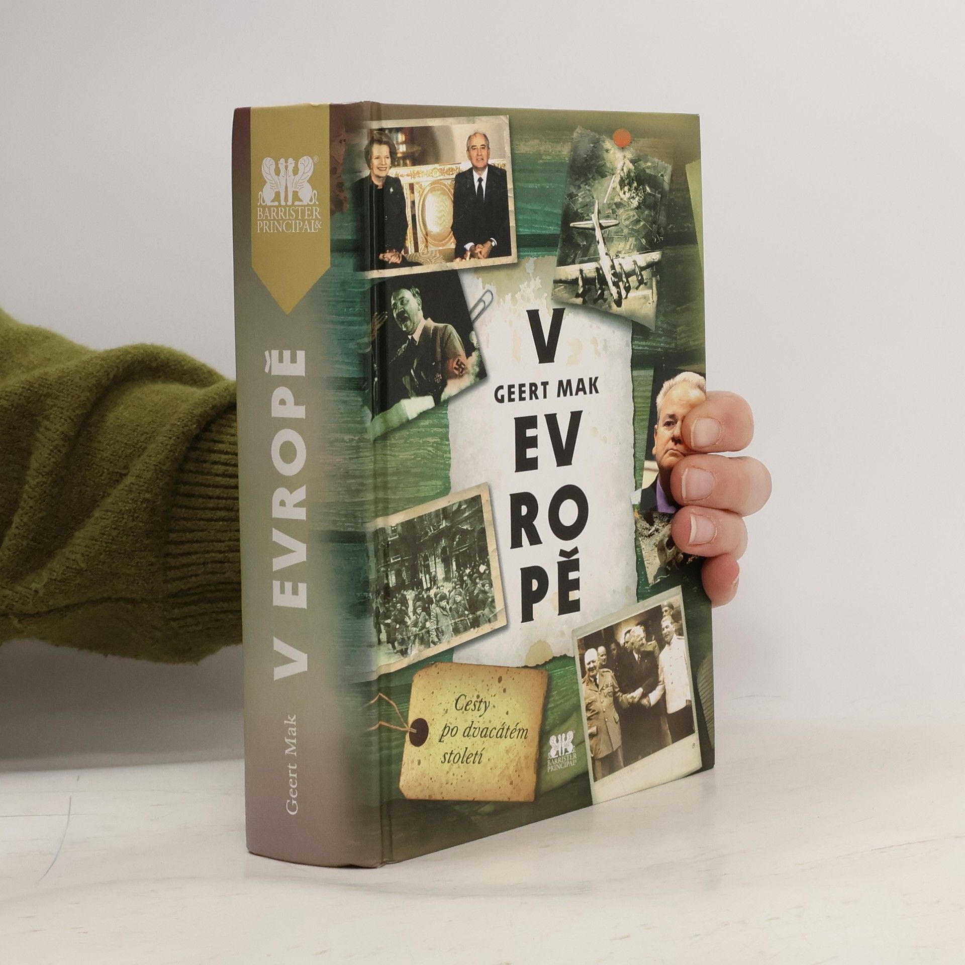 Geert Mak V Evropě : cesty po dvacátém století