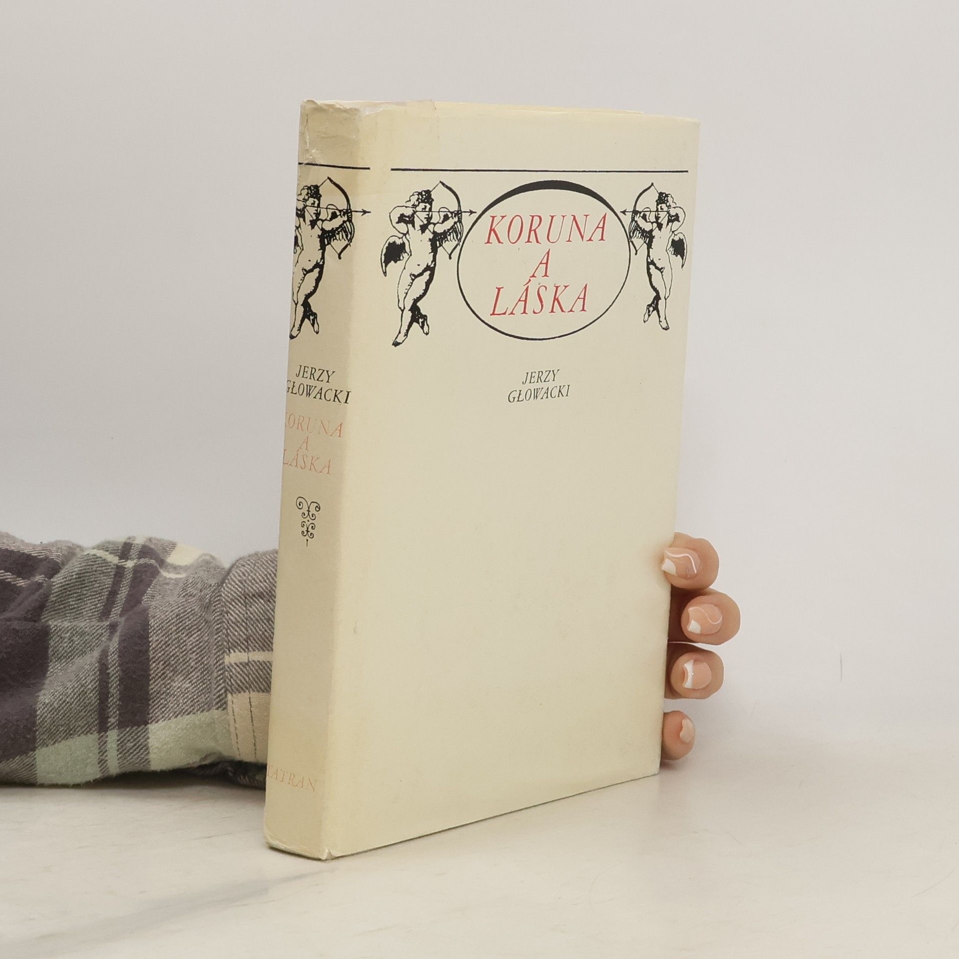 Jerzy Glowacki Koruna a láska