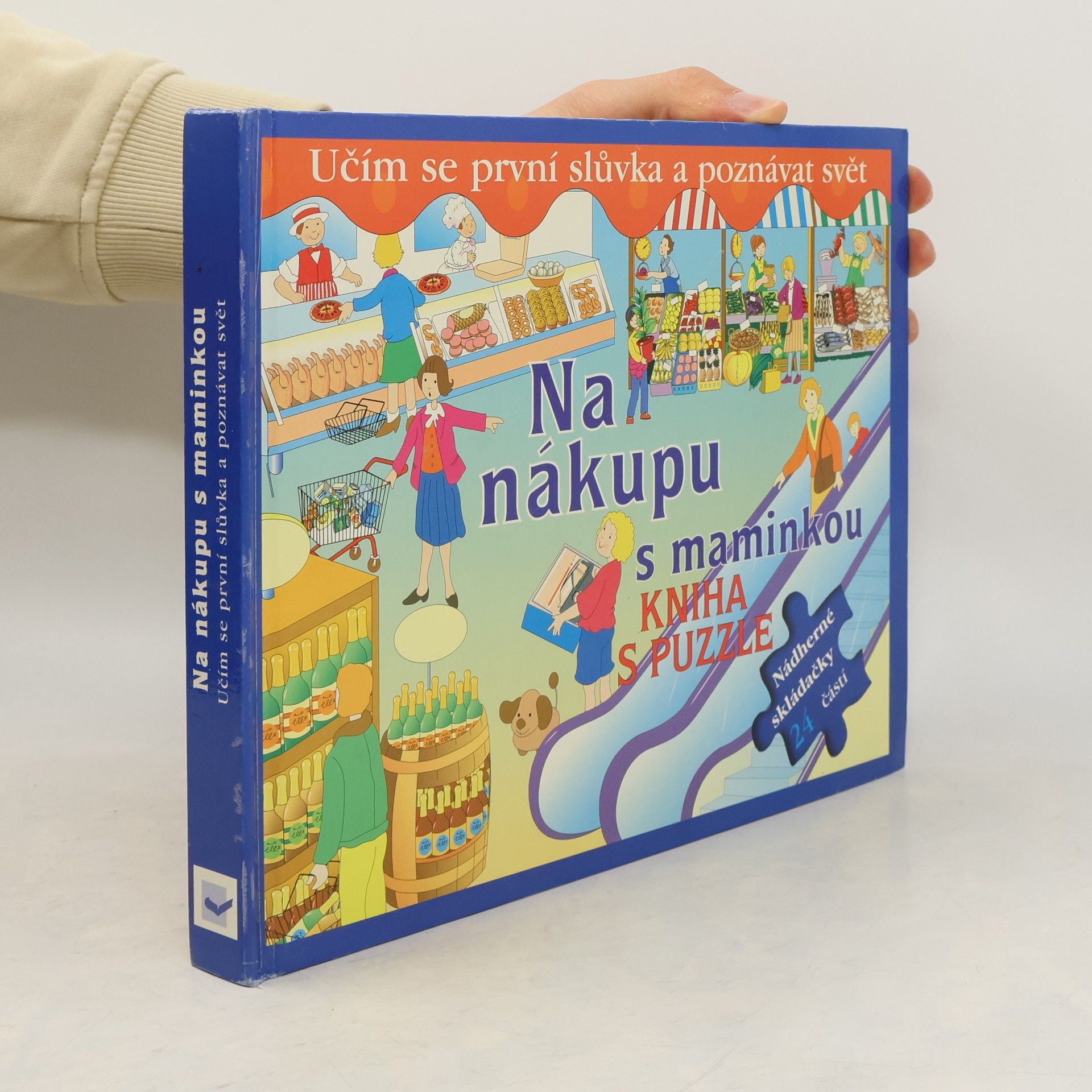 kolektiv Na nákupu s maminkou. Učím se první slůvka a poznávat svět. Kniha s puzzle