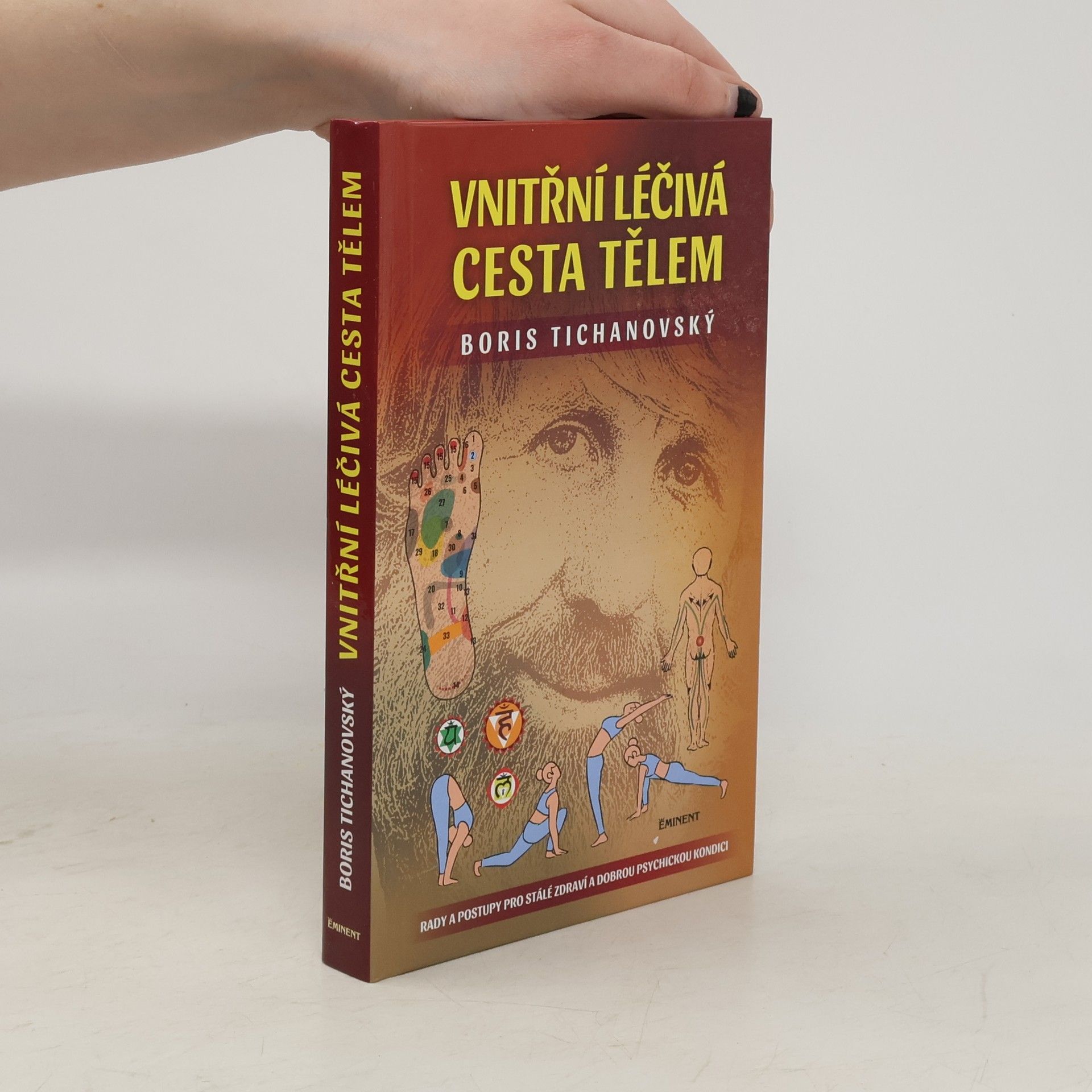 Boris Tichanovskij Vnitřní léčivá cesta tělem