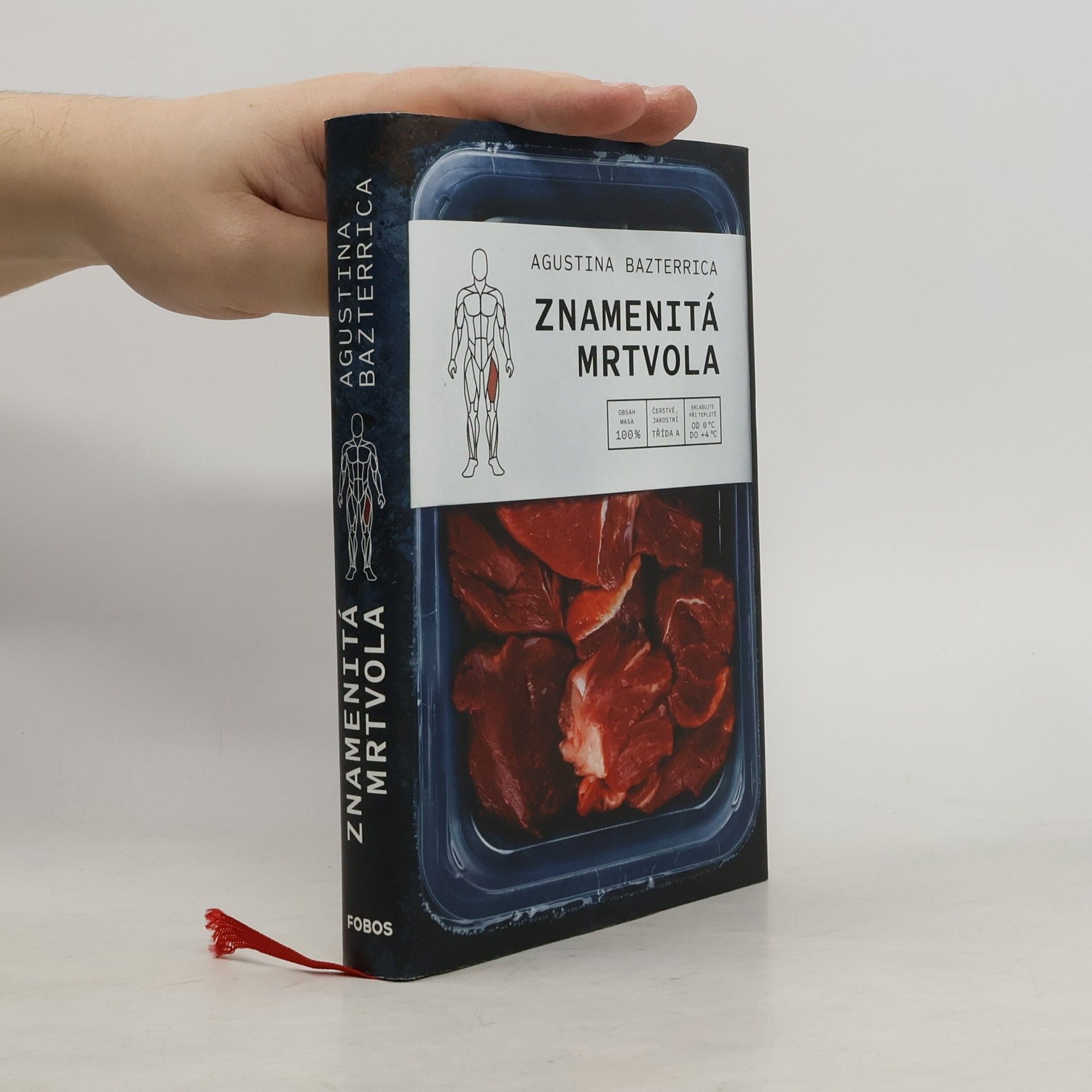 Agustina Bazterrica Znamenitá mrtvola