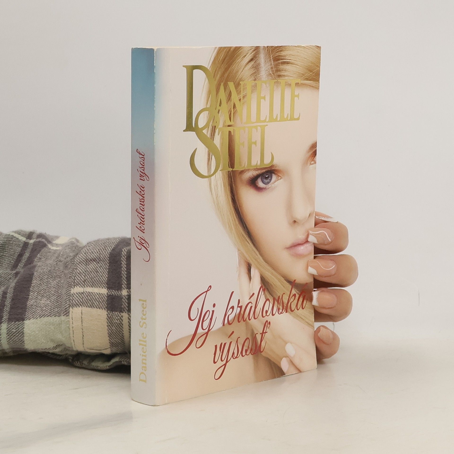 Danielle Steel Jej královská výsosť