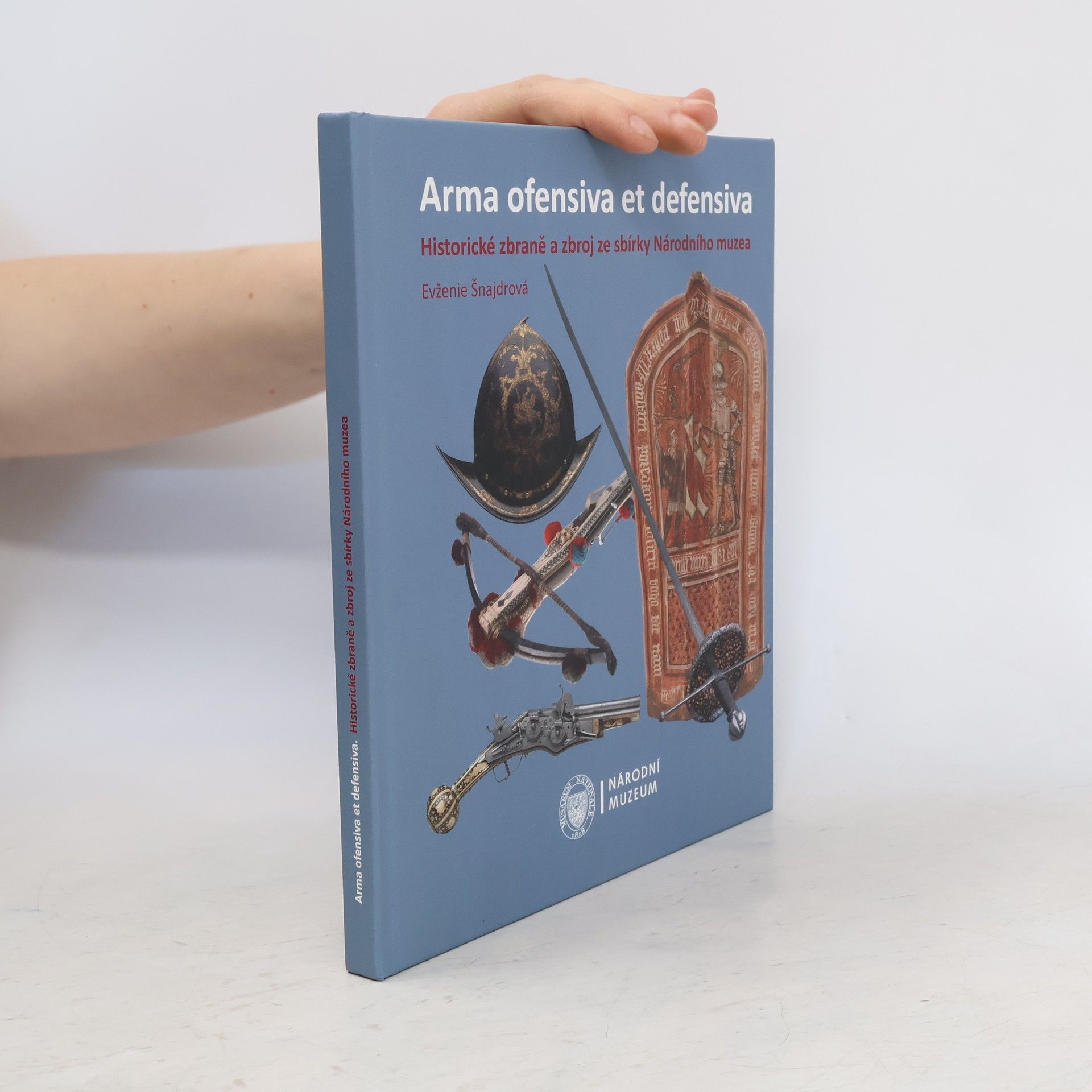 Evženie Šnajdrová Arma ofensiva et defensiva