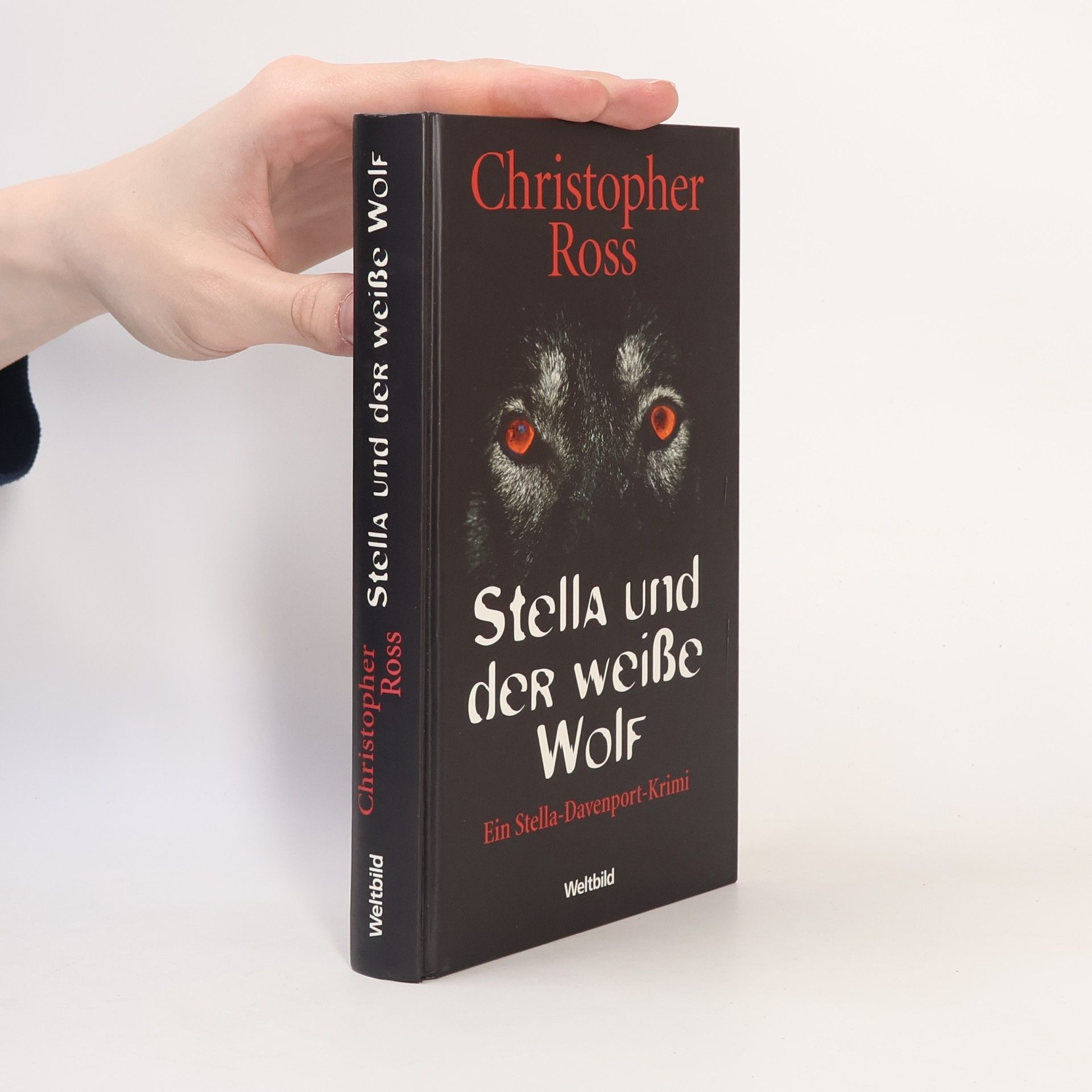 Christopher Ross Stella und der weiße Wolf