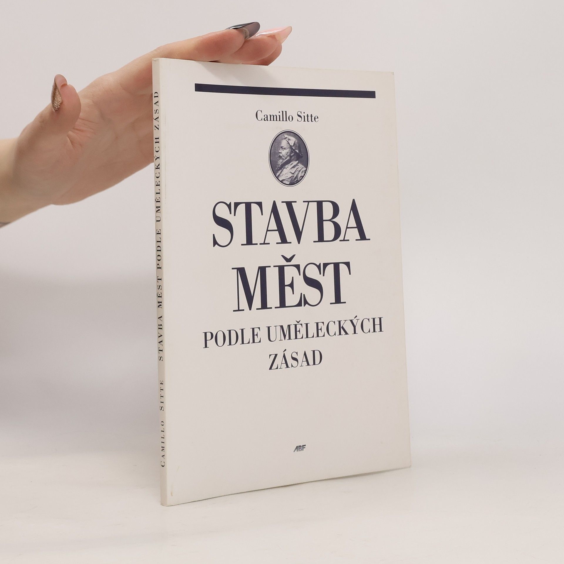 Camillo Sitte Stavba měst podle uměleckých zásad