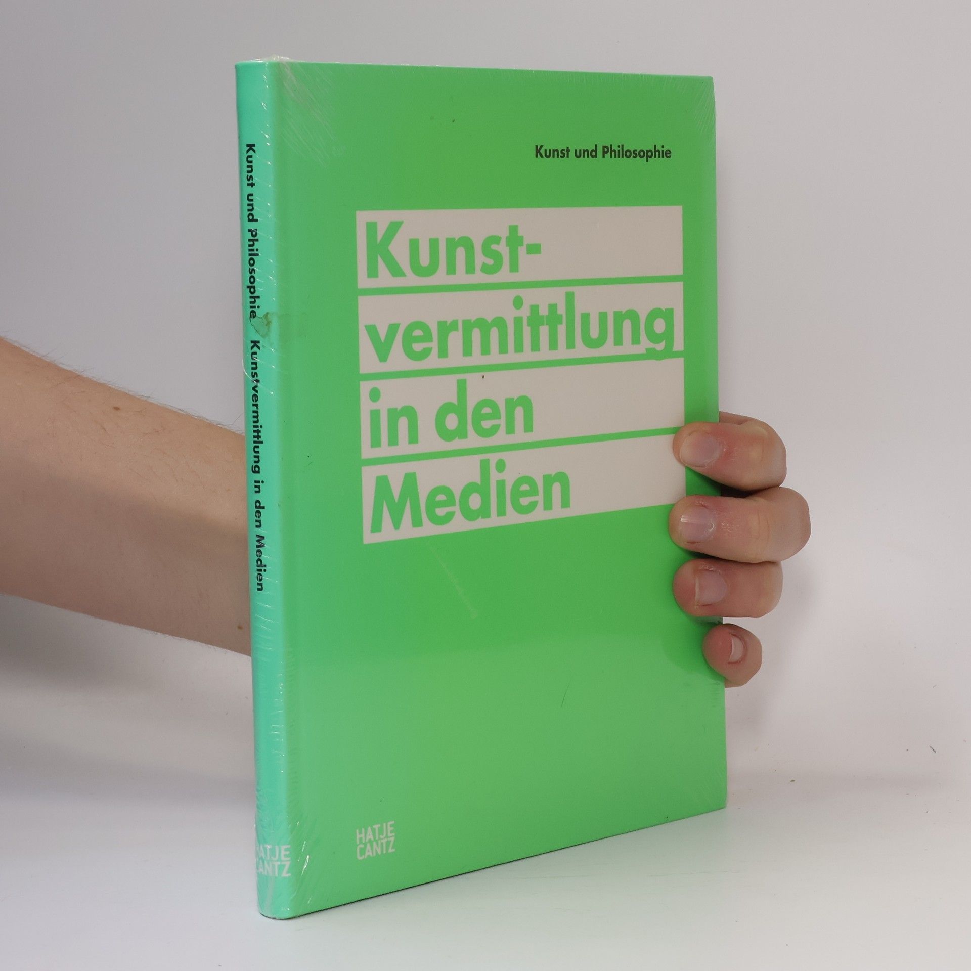 Gottfried Gabriel Kunst und Philosophie: Kunstvermittlung in den Medien