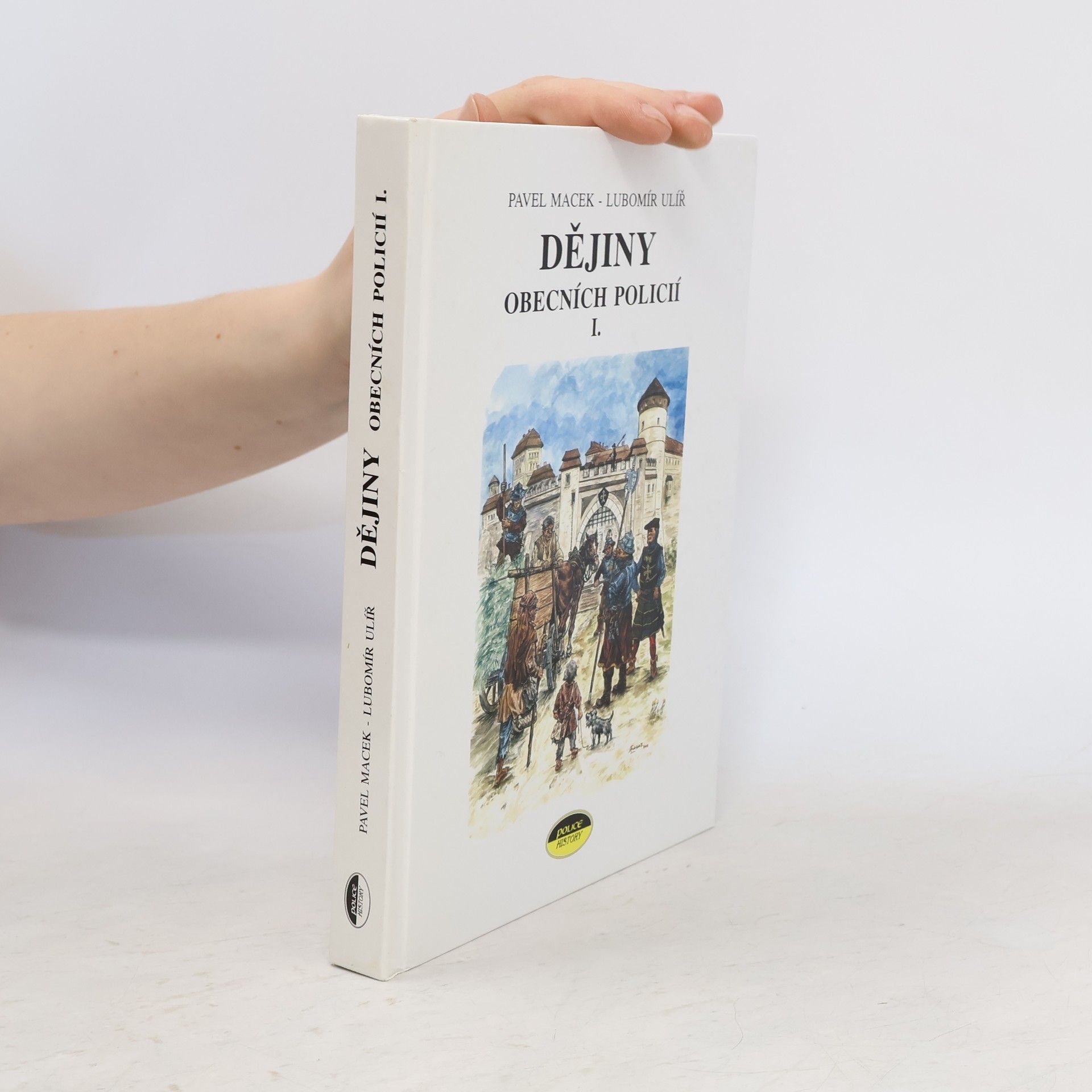 Pavel Macek Dějiny obecních policíí (jejich odraz v heraldice)