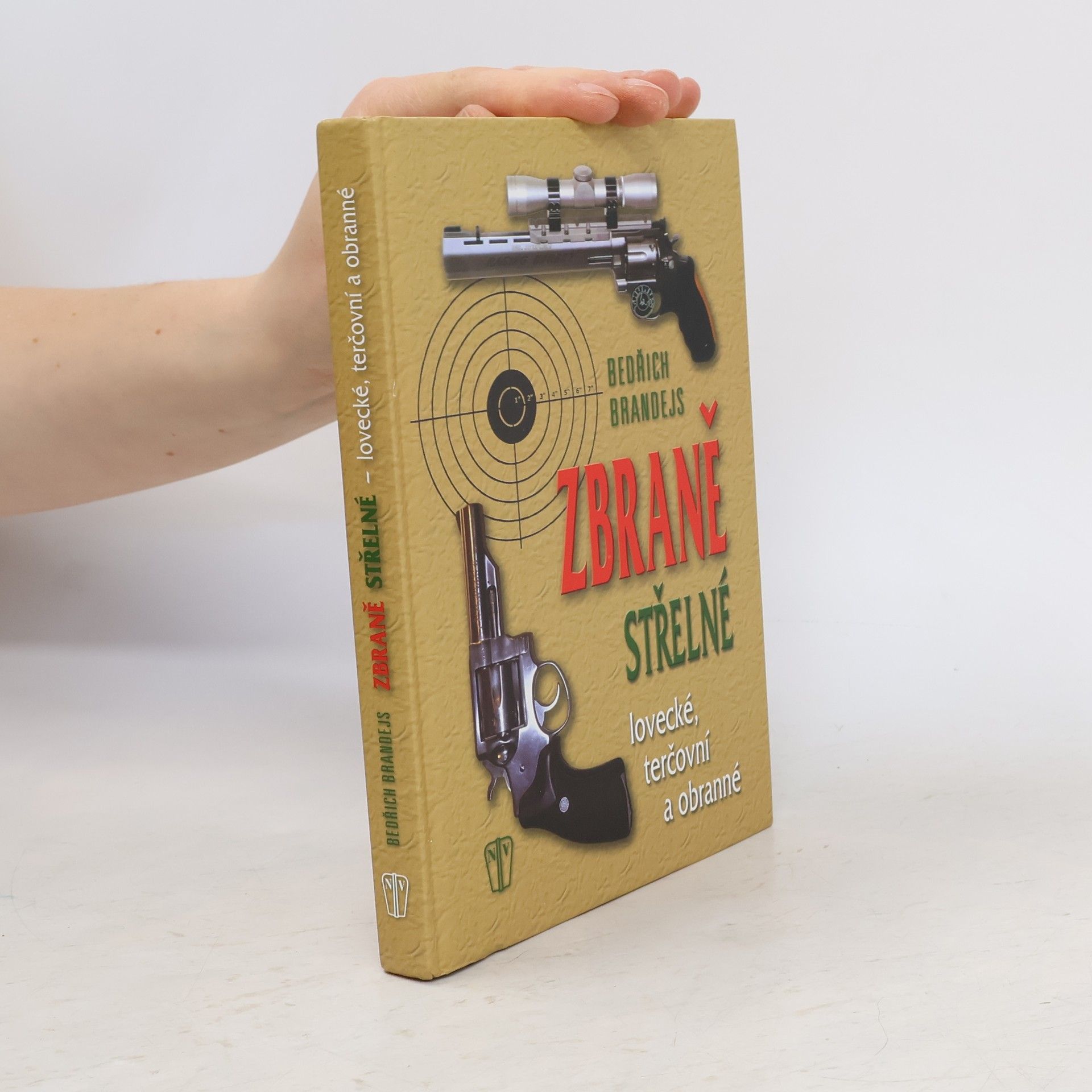 Bedřich Brandeis Zbraně střelné - lovecké, terčovní, obranné