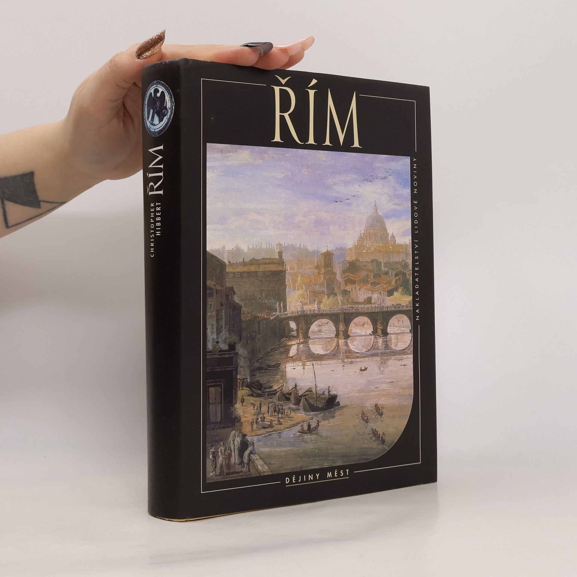 Christopher Hibbert Řím. Životopis města