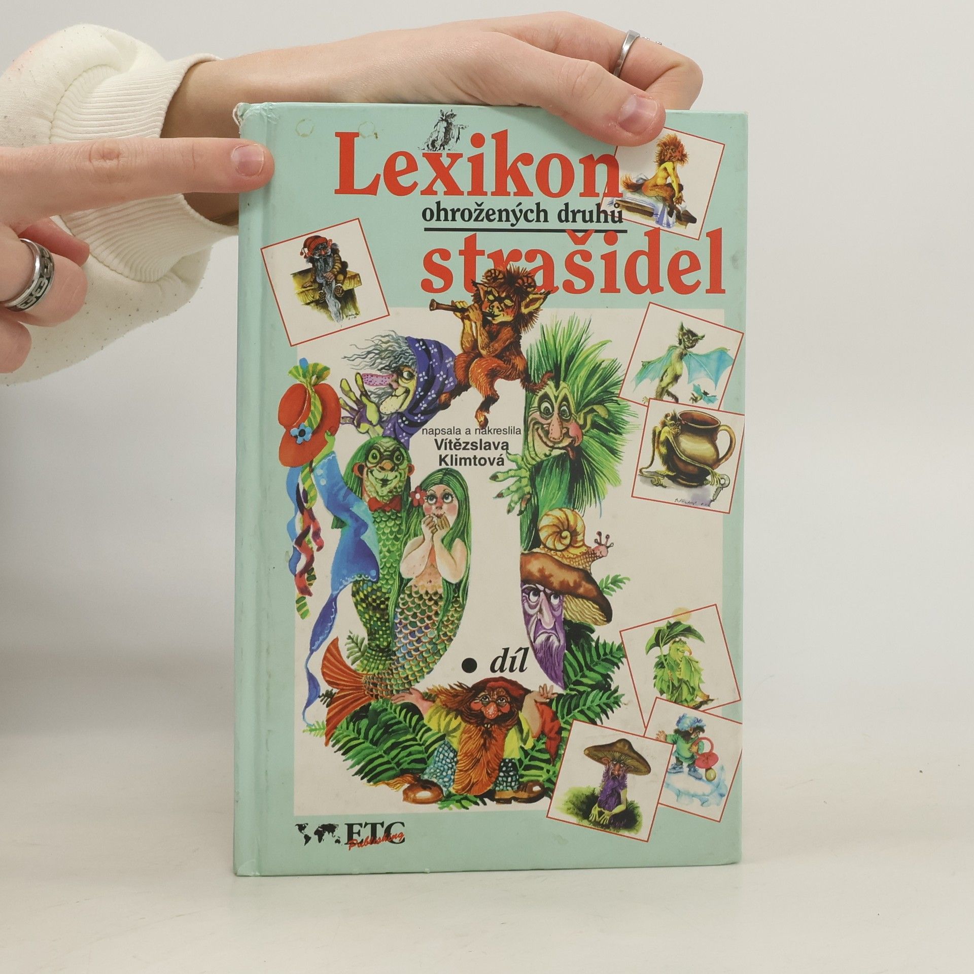 Vítězslava Klimtová Lexikon ohrožených druhů strašidel lesních, lučních a domácích